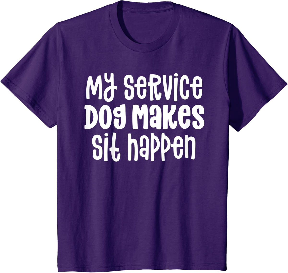 Service Dog Shirts For Women Funny Makes Sit Happen Gift T-Shirt - Purple