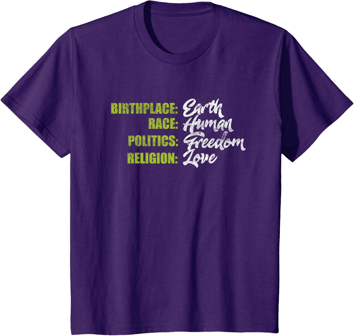 Birthplace Race Politics Religion Vintage Love Inspiration T-Shirt - Purple
