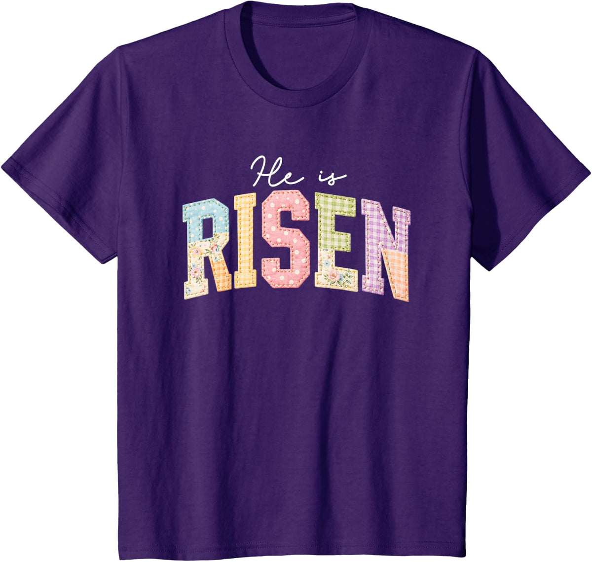 He is Risen Patchwork Letters Cute Easter Christian Faith T-Shirt - Purple