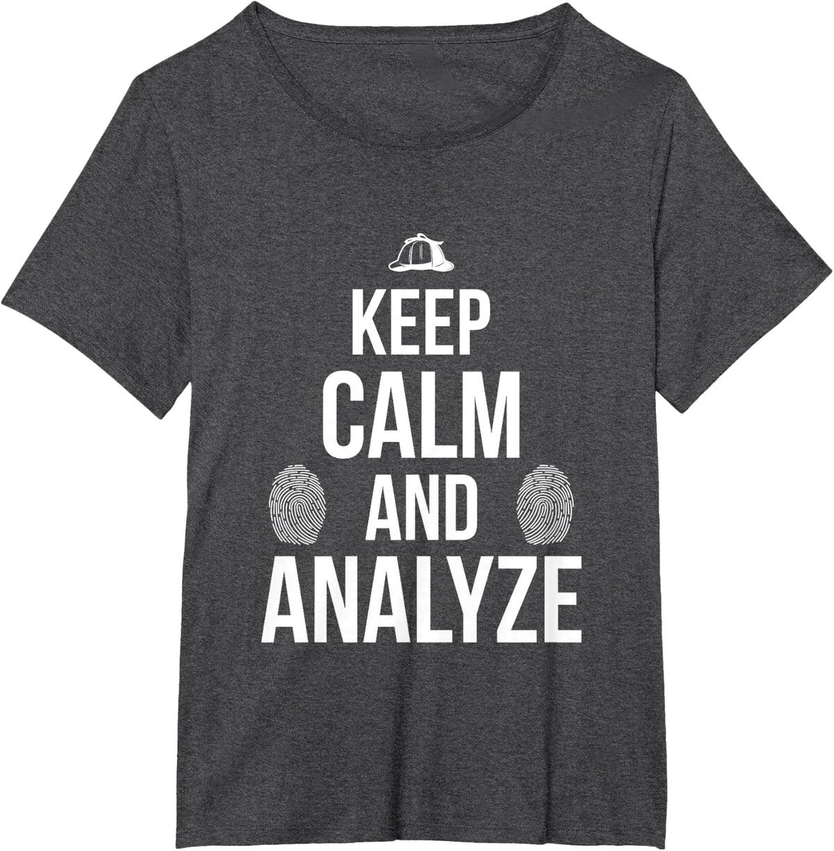 Keep Calm And Analyze Digital Forensic Criminalistics T-Shirt - Dark Heather Grey