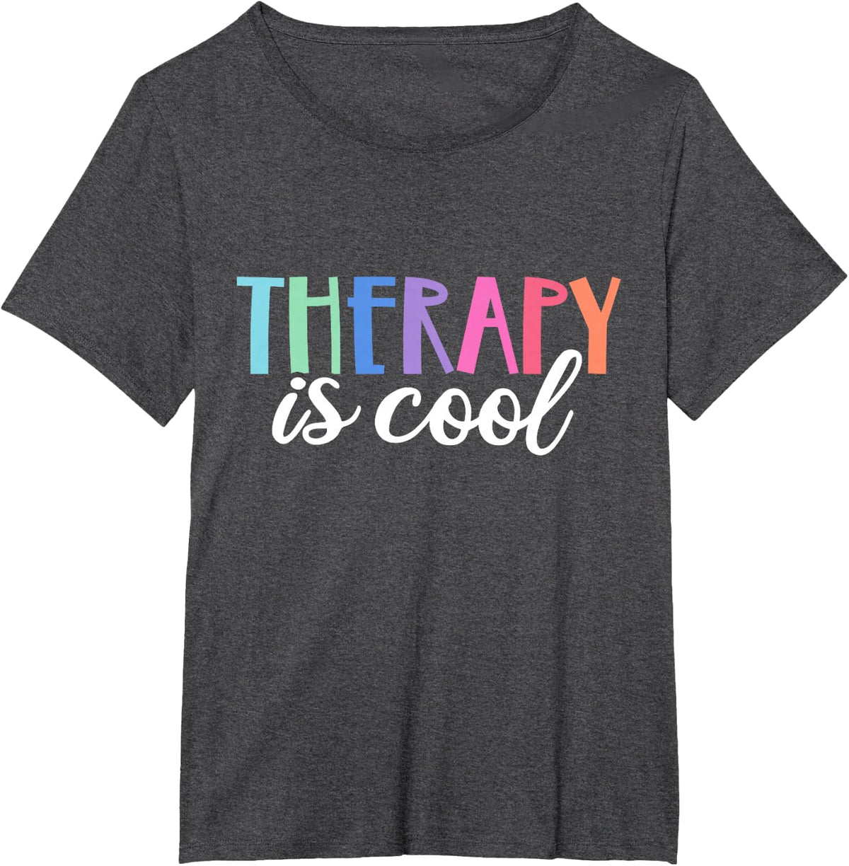 Therapy is Cool Self-Care Mental Health is Important Awareness T-Shirt - Dark Heather Grey
