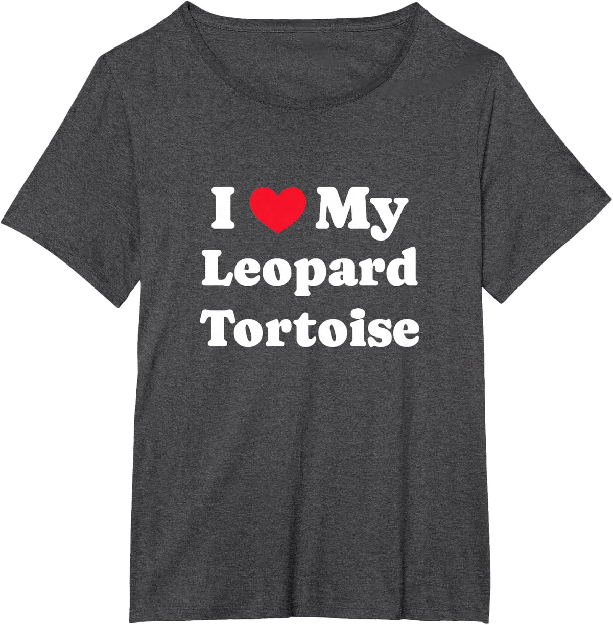 I Love My Leopard Tortoise Leopard Tort T-Shirt - Dark Heather Grey