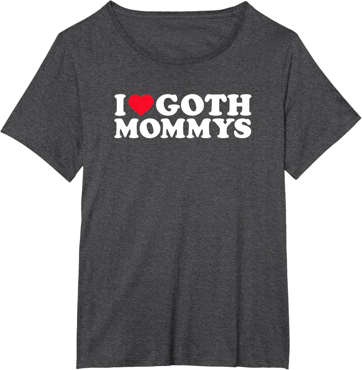 I Love Goth Mommys Alt Aesthetic T-Shirt - Dark Heather Grey