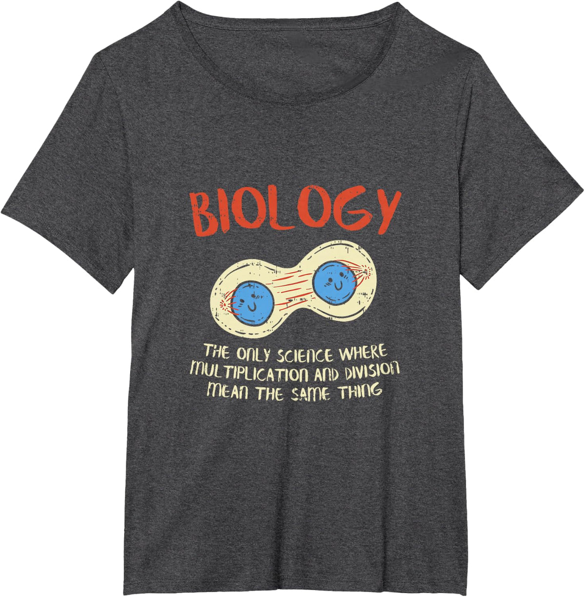 Biology Quote Study Organism Genetics Science Microbiologist T-Shirt - Dark Heather Grey