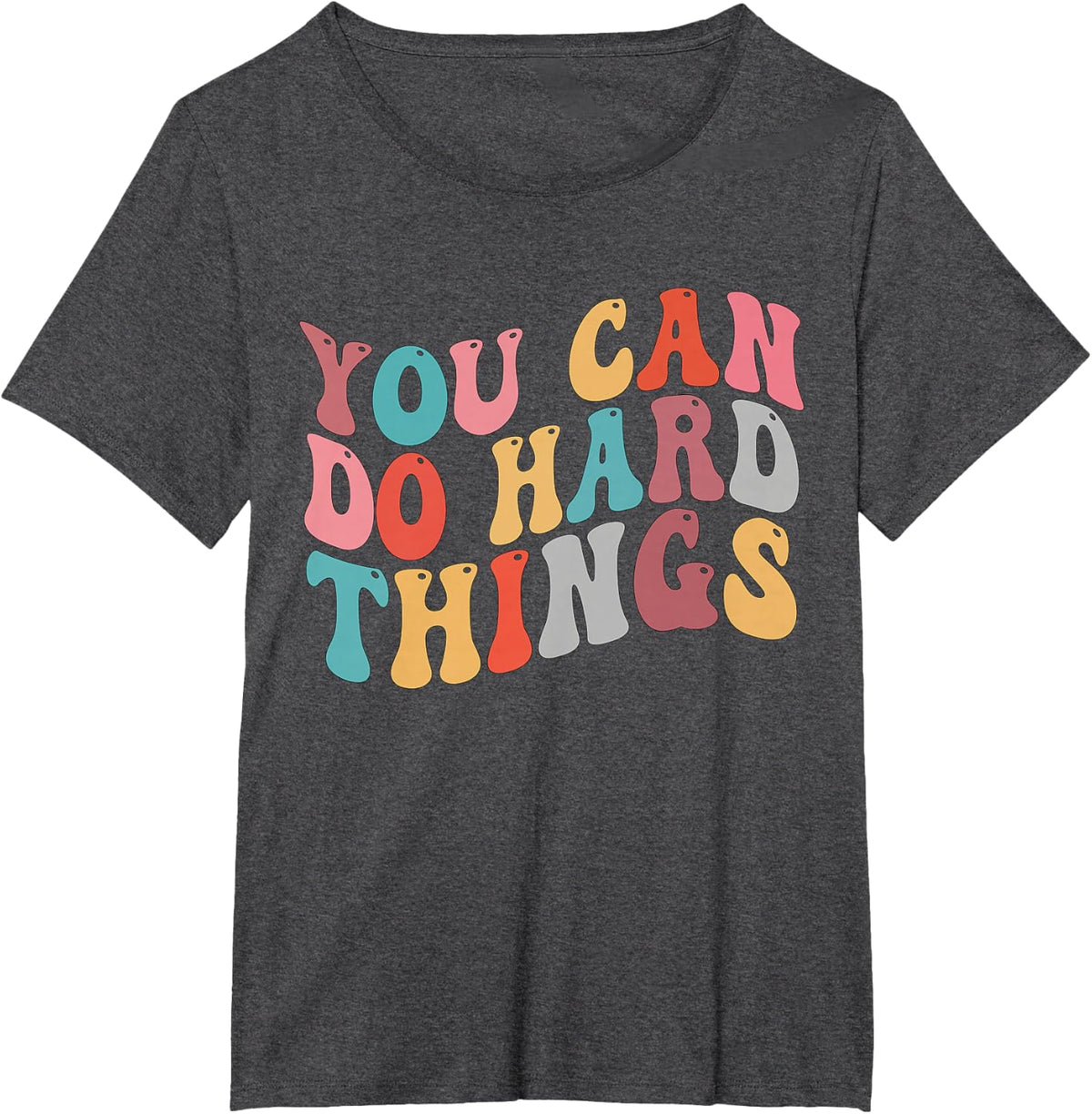 You Can Do Hard Things Groovy Retro Motivational Quote T-Shirt - Dark Heather Grey