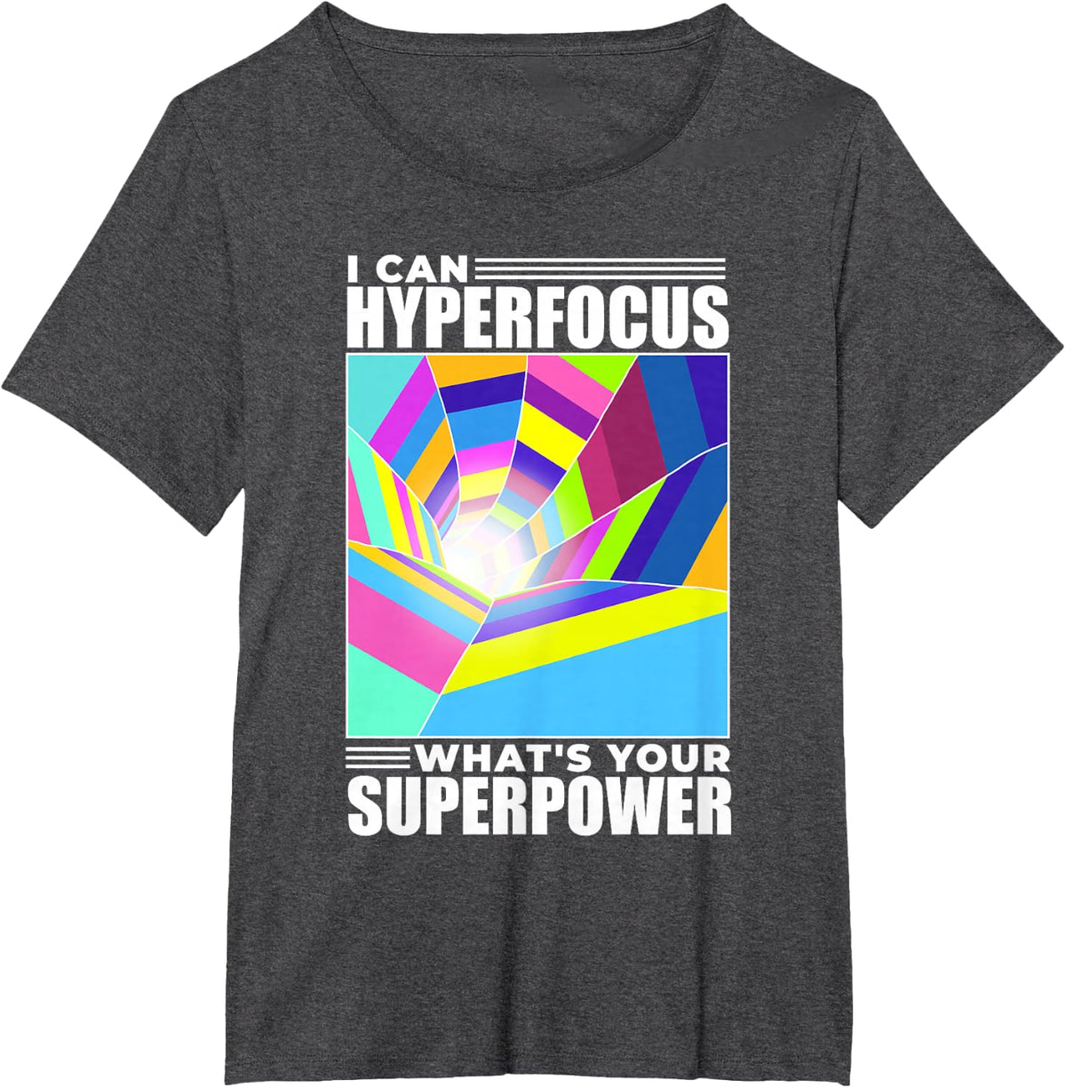 Hyperfocus ADHD Superpower T-Shirt - Dark Heather Grey