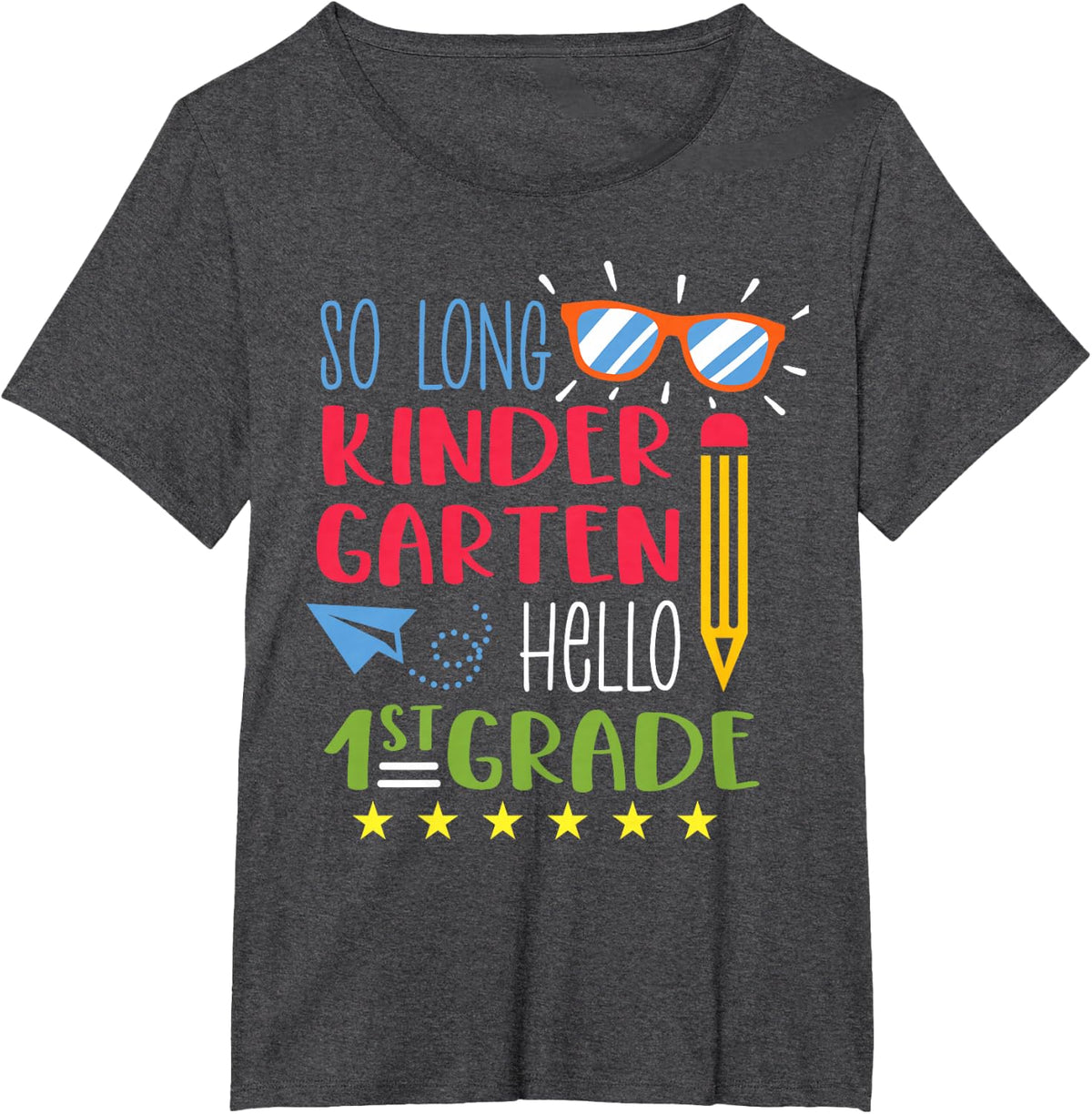 So Long Kindergarten Hello 1st Grade Moving Up Graduation T-Shirt - Dark Heather Grey