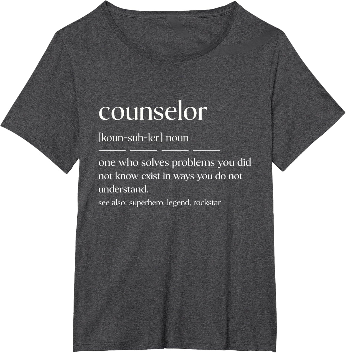 Funny Counselor Noun Definition Mental Health Counselor T-Shirt Tee for Therapists - Dark Heather Grey