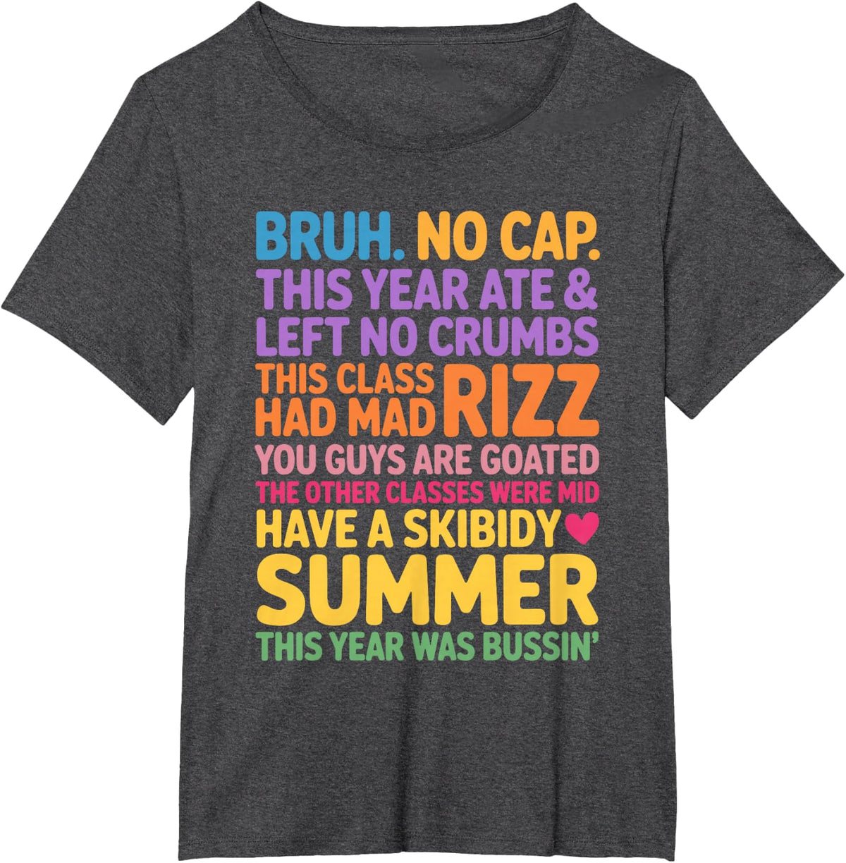 Bruh Skibidy Gen A Last Day of School End Of Year Teacher T-Shirt - Dark Heather Grey
