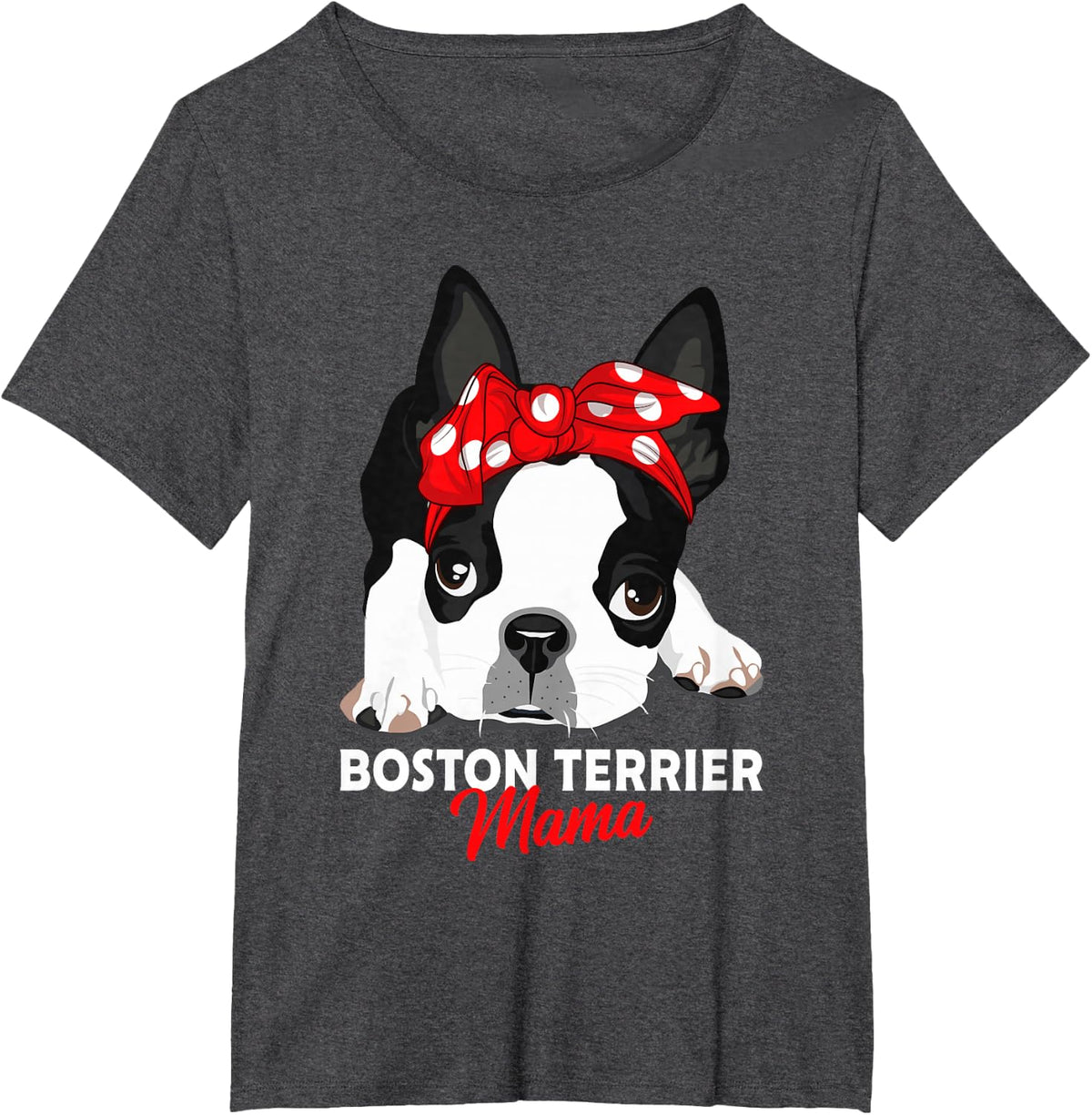 Boston Terrier Mum Dog Mummy Gift Idea T-Shirt - Dark Heather Grey