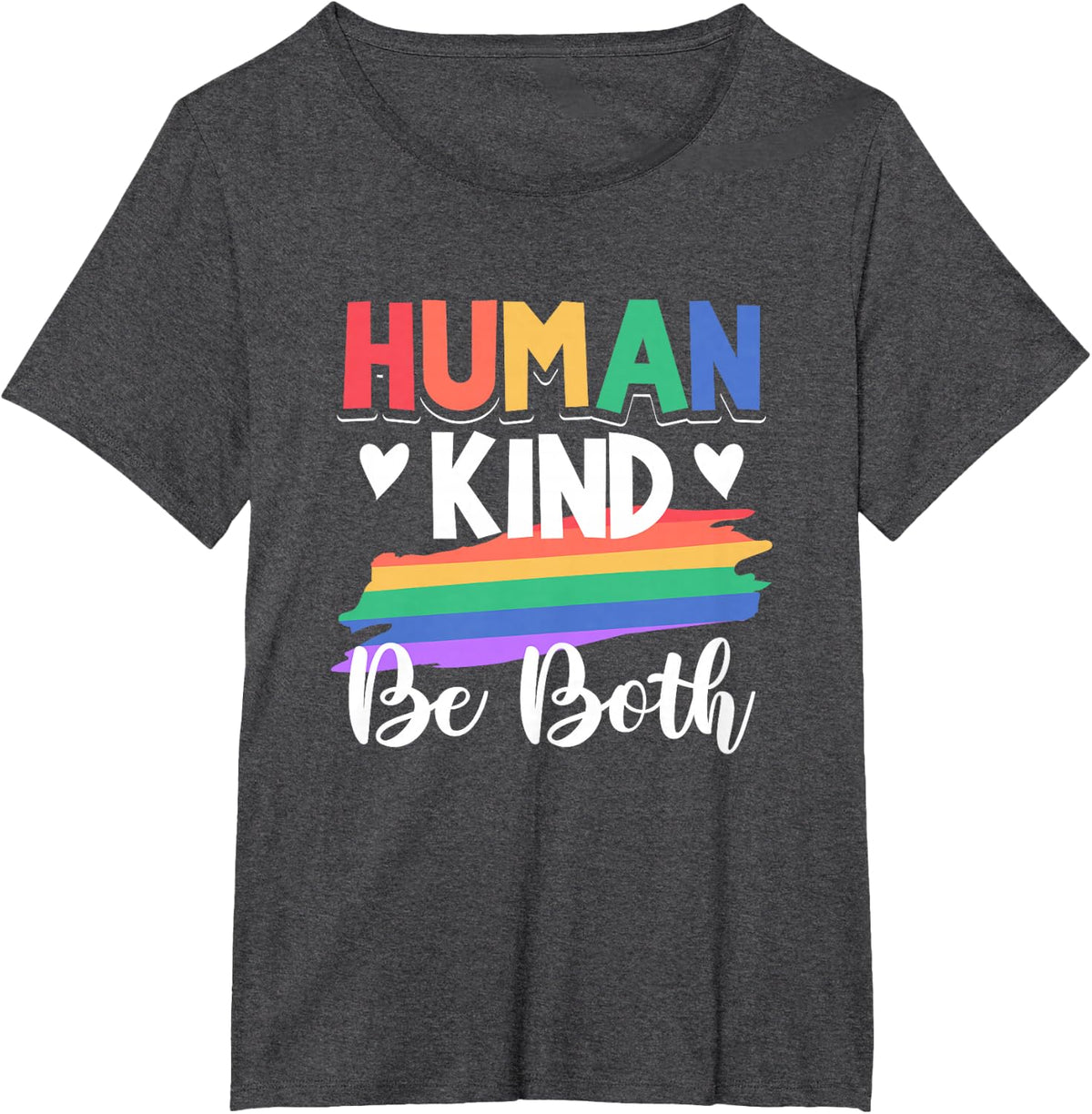 LGTB Pride Month - Human Kind Be Both T-Shirt - Dark Heather Grey