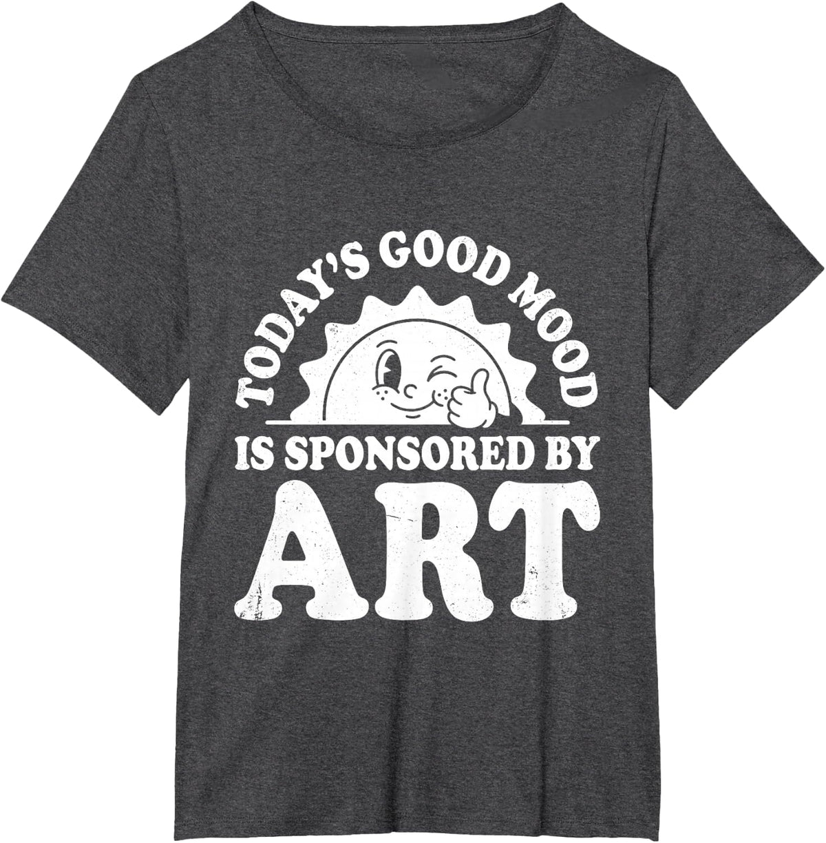 Today's Good Mood is Sponsored By Art Teacher Retro Sun T-Shirt - Dark Heather Grey