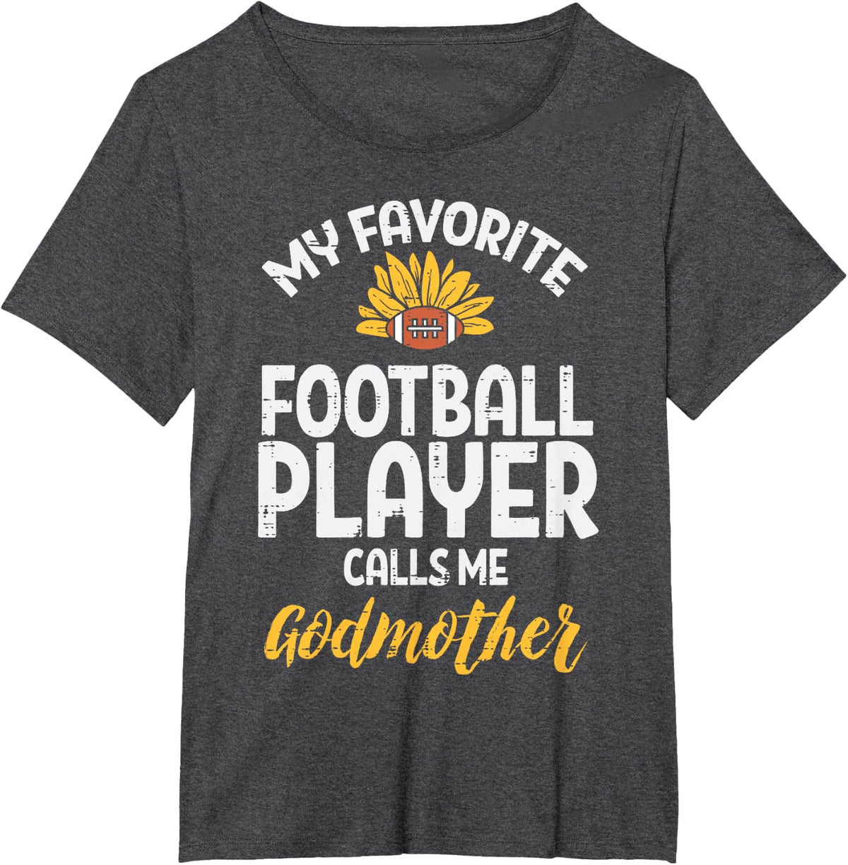 Favorite American Football Player Godmother Family Women T-Shirt - Dark Heather Grey