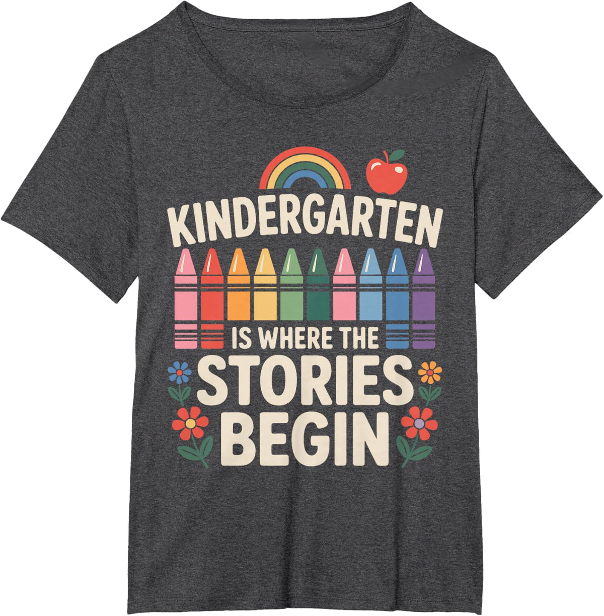 Kindergarten is Where The Stories Begin Kindergarten Teacher T-Shirt - Dark Heather Grey