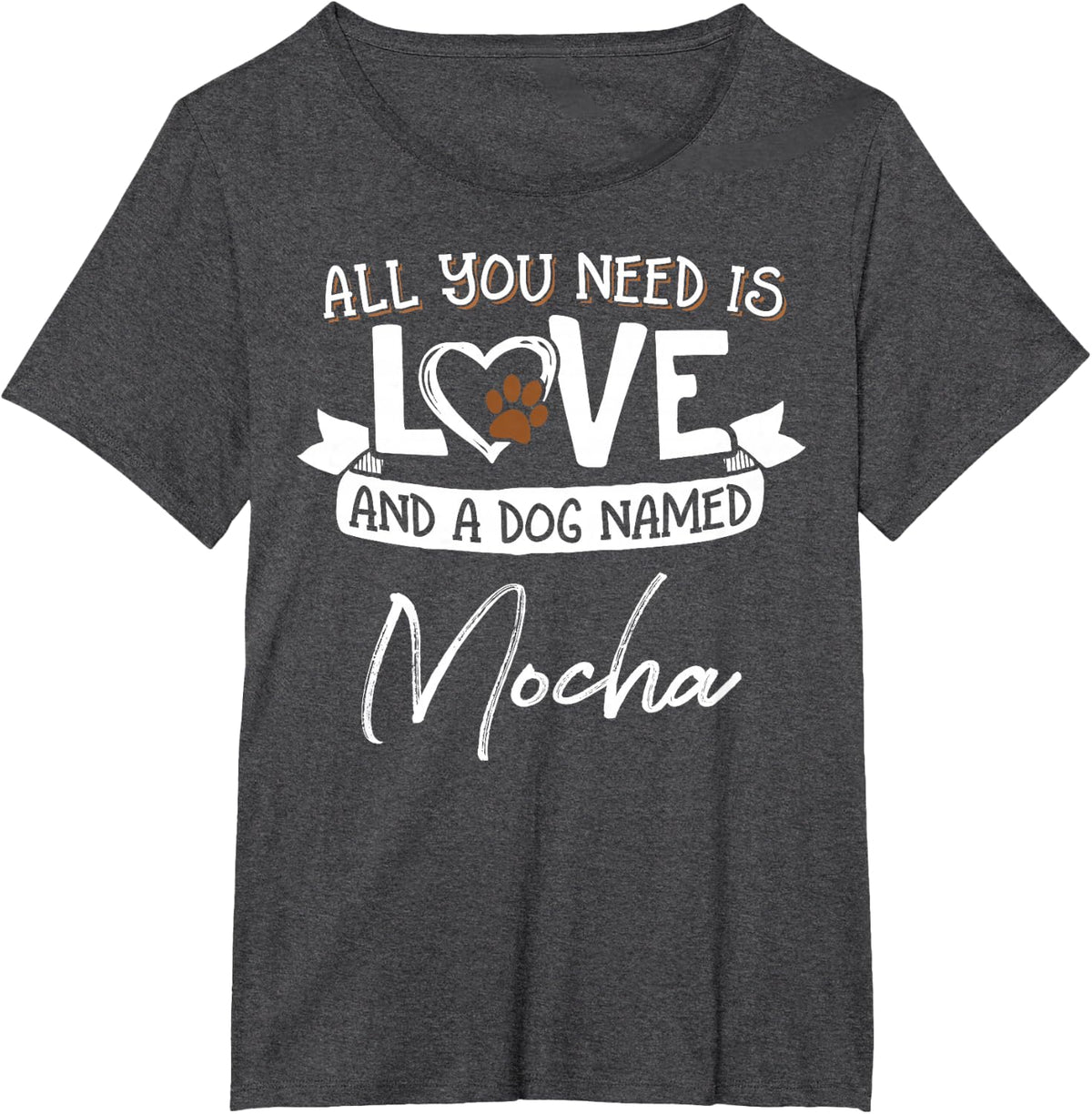 Cute Dog Named Mocha Shirt for Women and Men T-Shirt - Dark Heather Grey