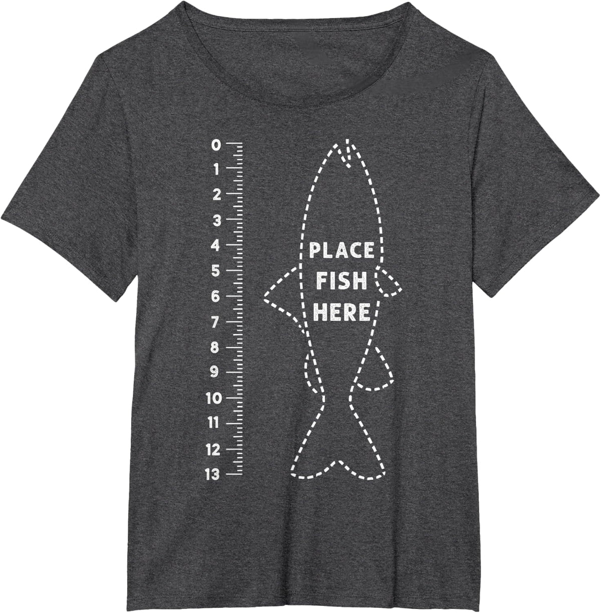 Funny Fish Ruler Tee Place Fish Here Fishing Humor Angler T-Shirt - Dark Heather Grey