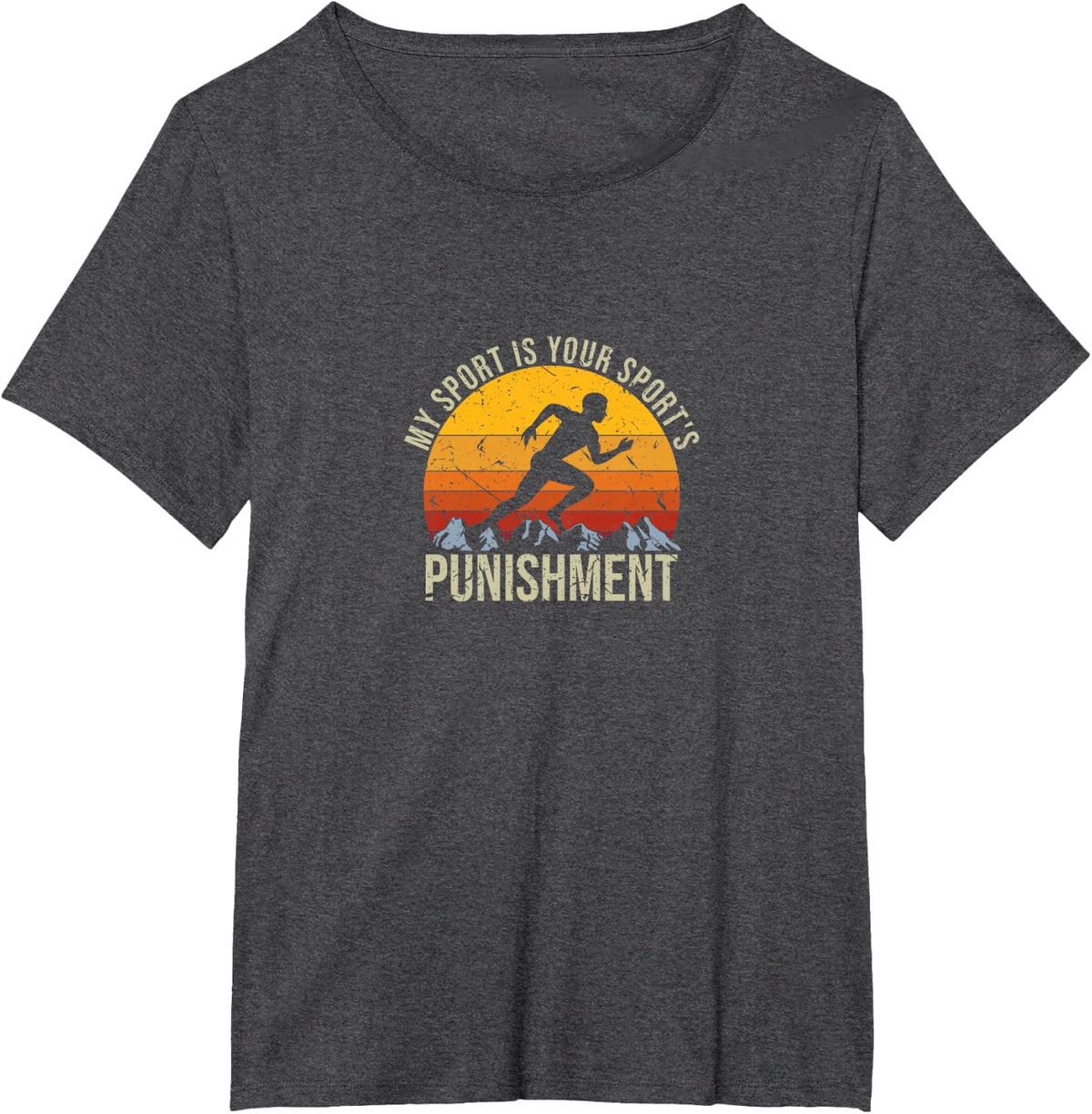 My Sport Is Your Sports Punishment Track Cross Country T-Shirt - Dark Heather Grey
