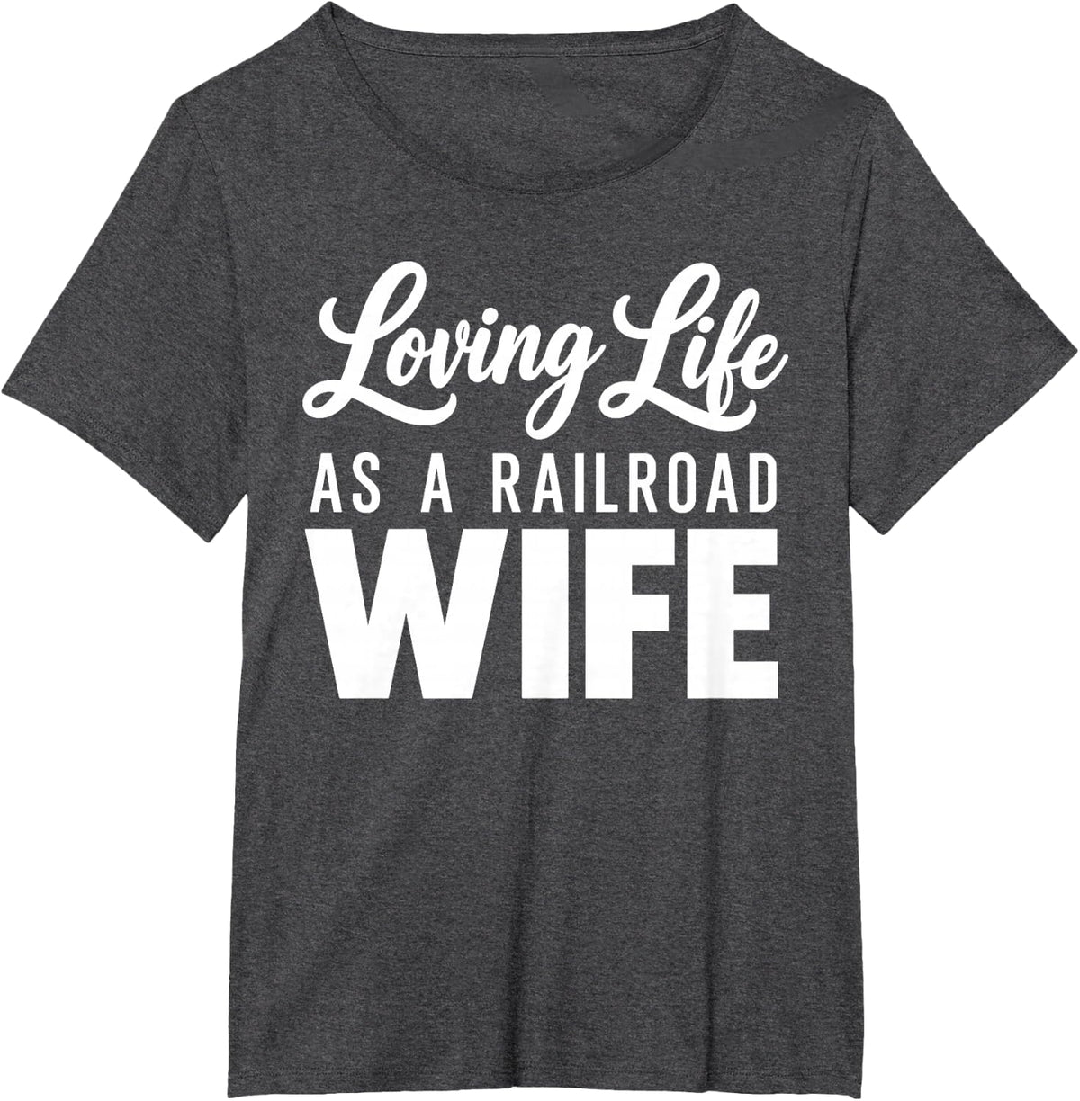 Railroad Wife Art for Women Girls Train Conductor Railroad T-Shirt - Dark Heather Grey