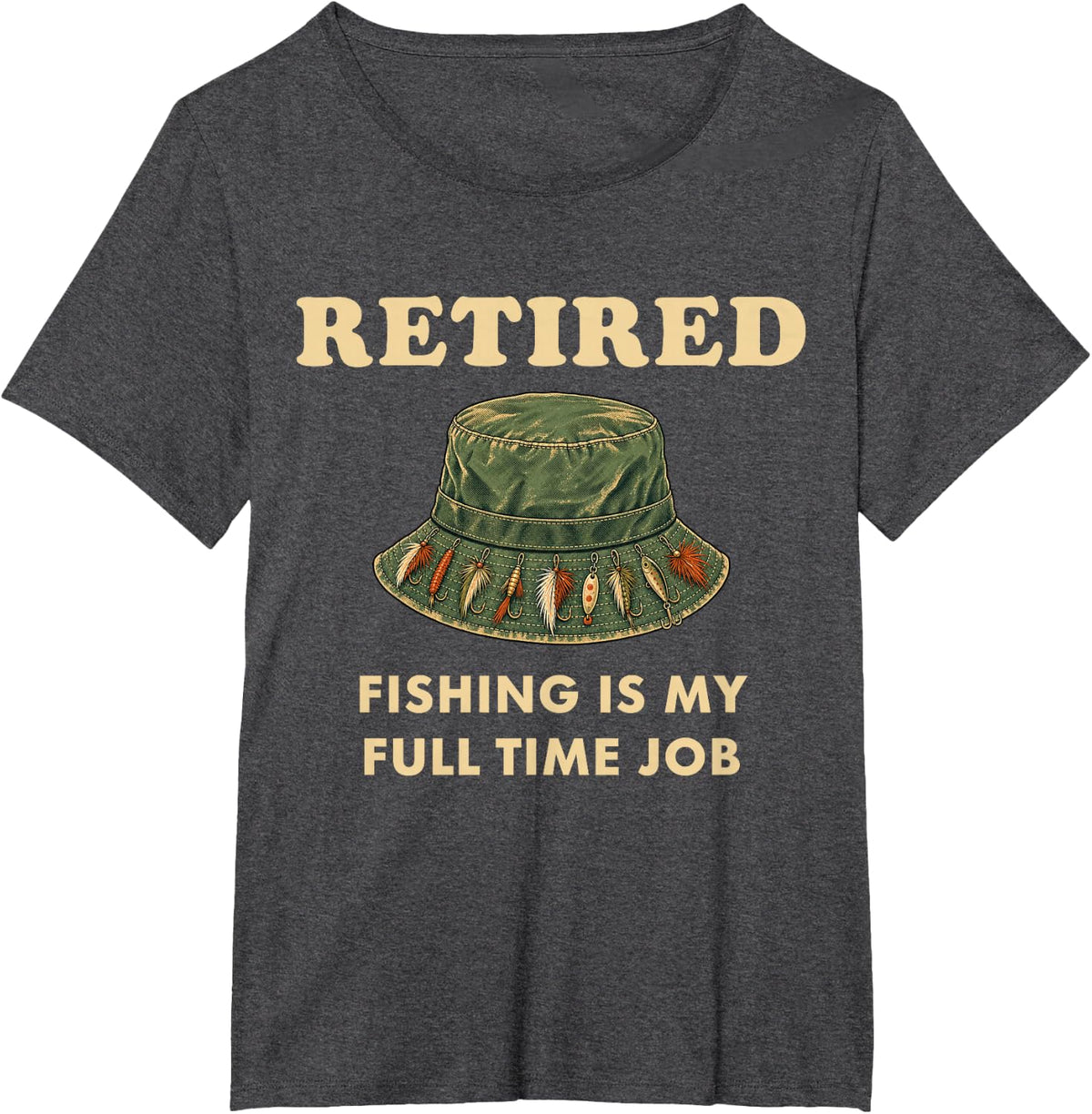 Retired Fishing is My Full Time Job T-Shirt - Dark Heather Grey