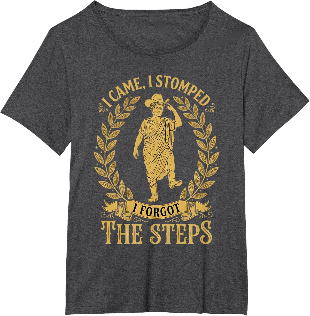 Line Dance Funny Quote Line Dancing Line Dancer T-Shirt - Dark Heather Grey