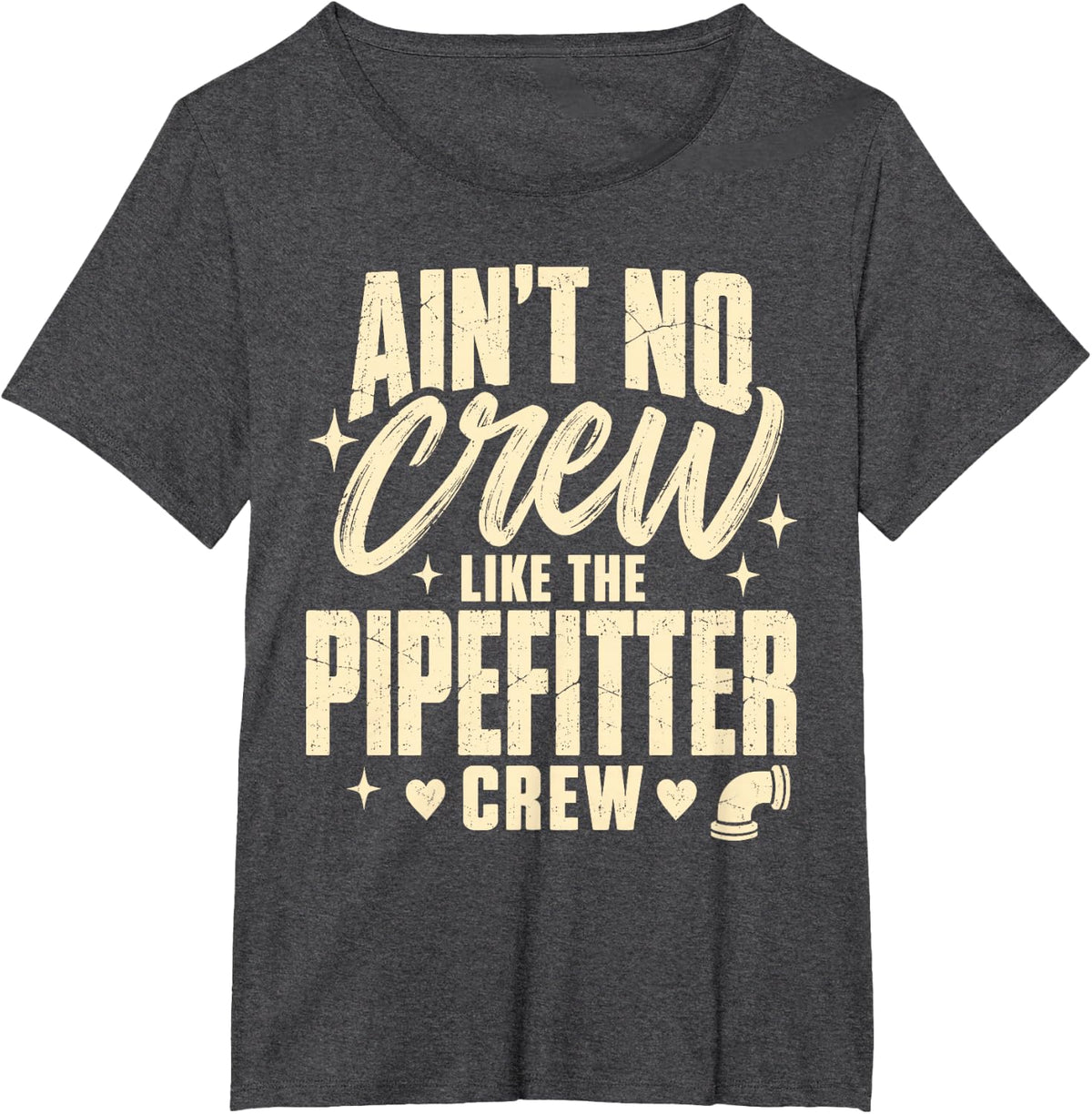 Ain't No Crew Like The Pipefitter Crew Plumber T-Shirt - Dark Heather Grey