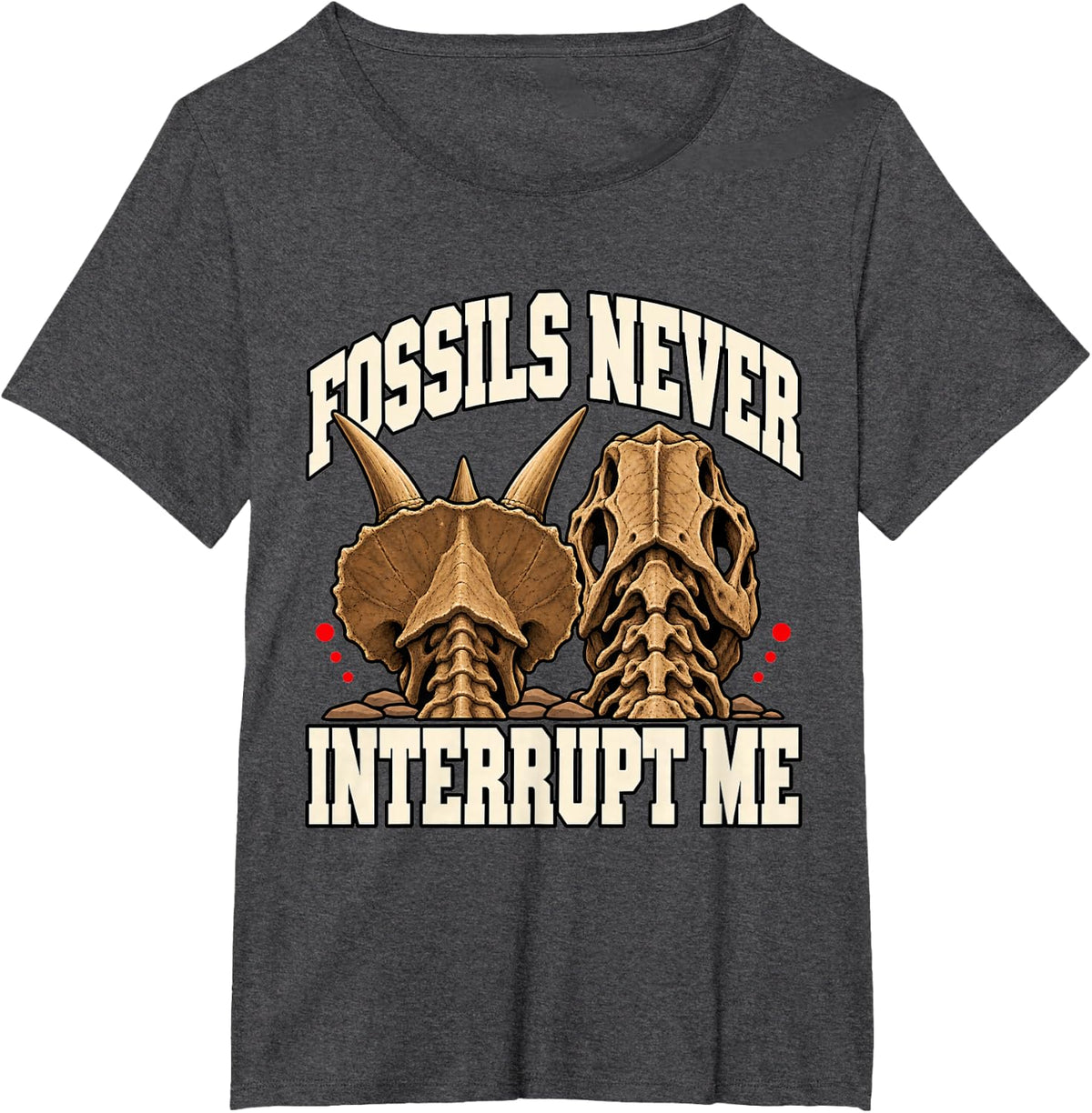 Paleontology Fossils Never Interrupt Me Skull Paleontologist T-Shirt - Dark Heather Grey
