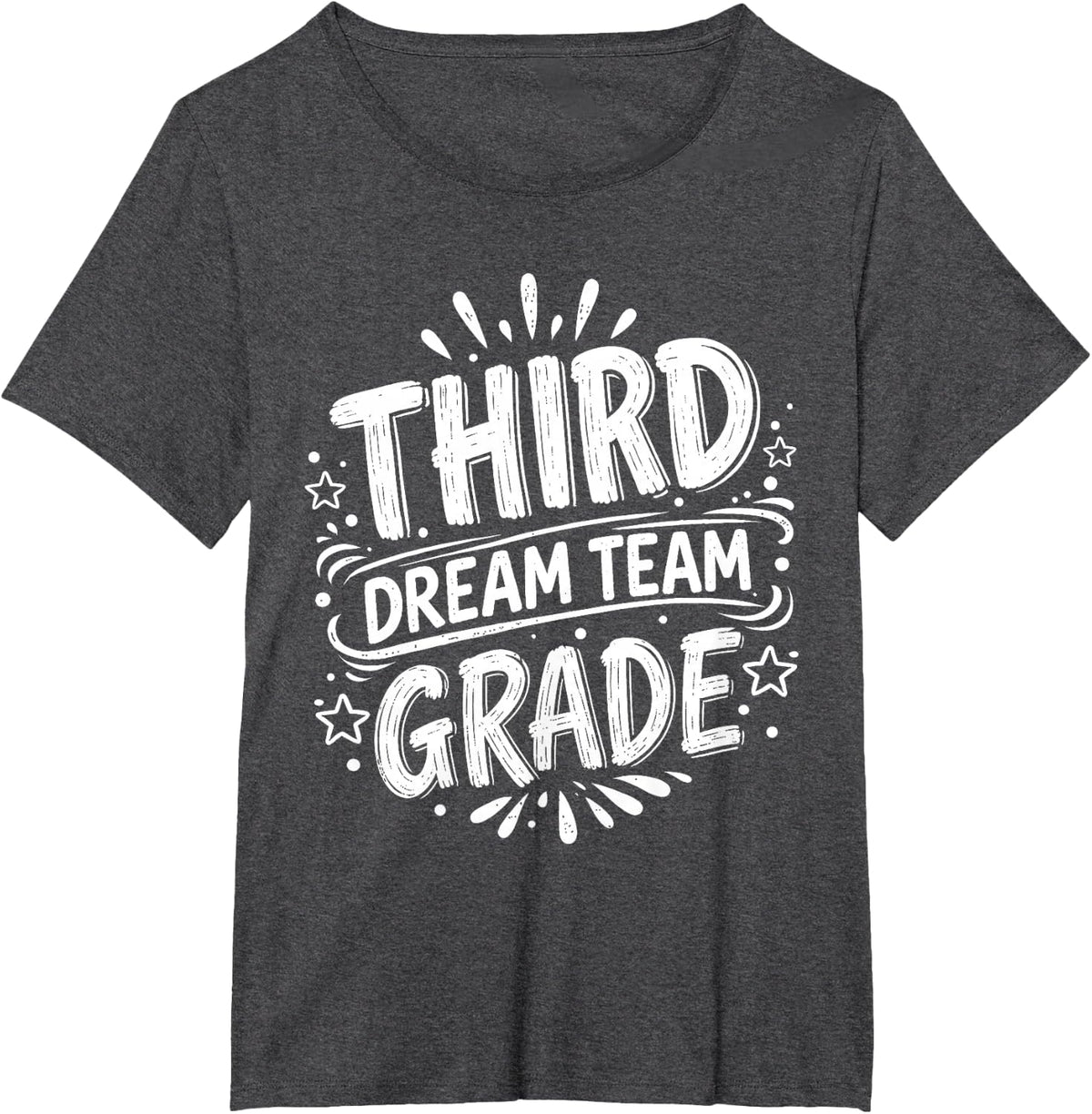 Third Grade Dream Team Back to School 3rd Grade Teacher Crew T-Shirt - Dark Heather Grey