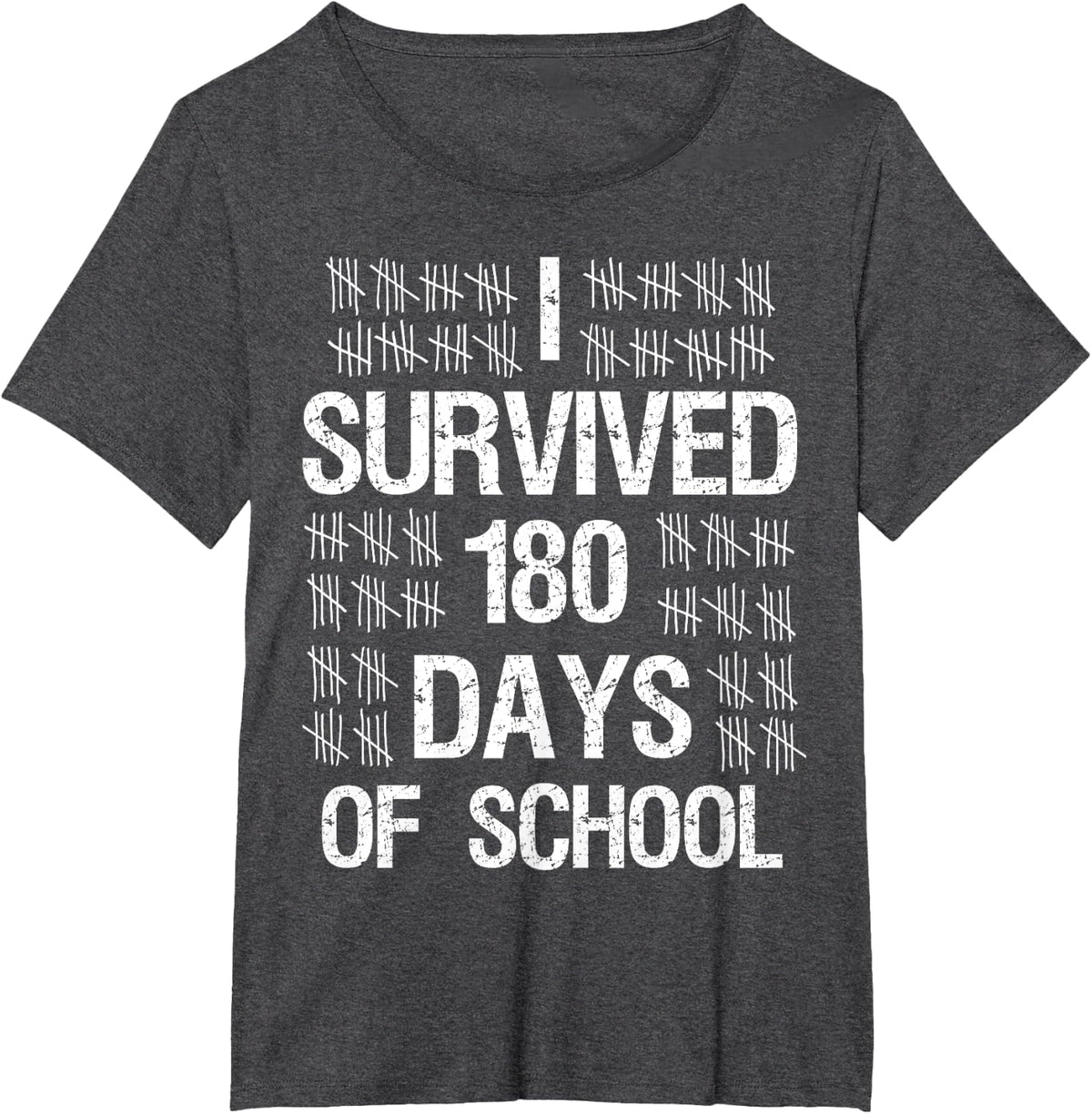 I Survived 180 Days - Cute Funny Last of of School Teacher T-Shirt - Dark Heather Grey