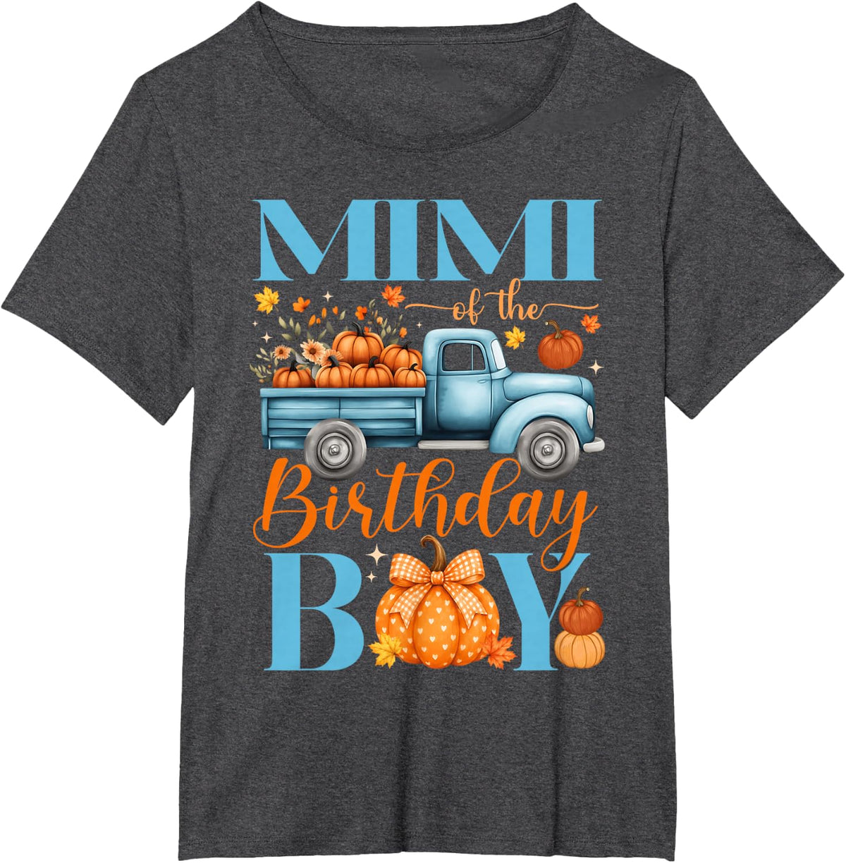 Mimi of The Birthday Boy Pumpkin Truck 1st Bday T-Shirt - Dark Heather Grey