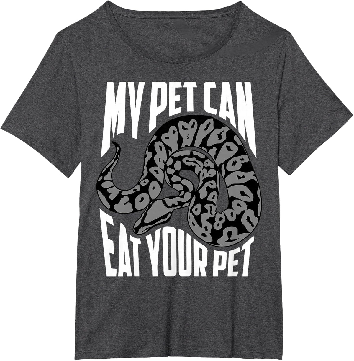 My Pet Can Eat Your Pet Shirt | Cute Reptile Lover Tee Gift T-Shirt - Dark Heather Grey