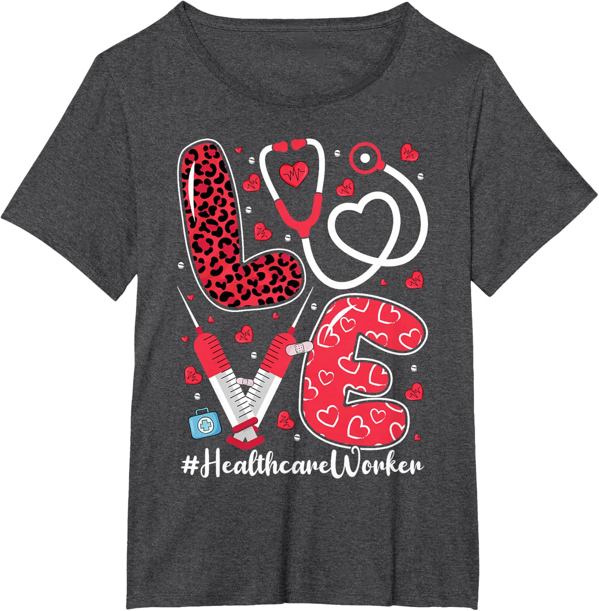 Love Healthcare Worker Valentine’s Day Hospital Staff Gifts T-Shirt - Dark Heather Grey