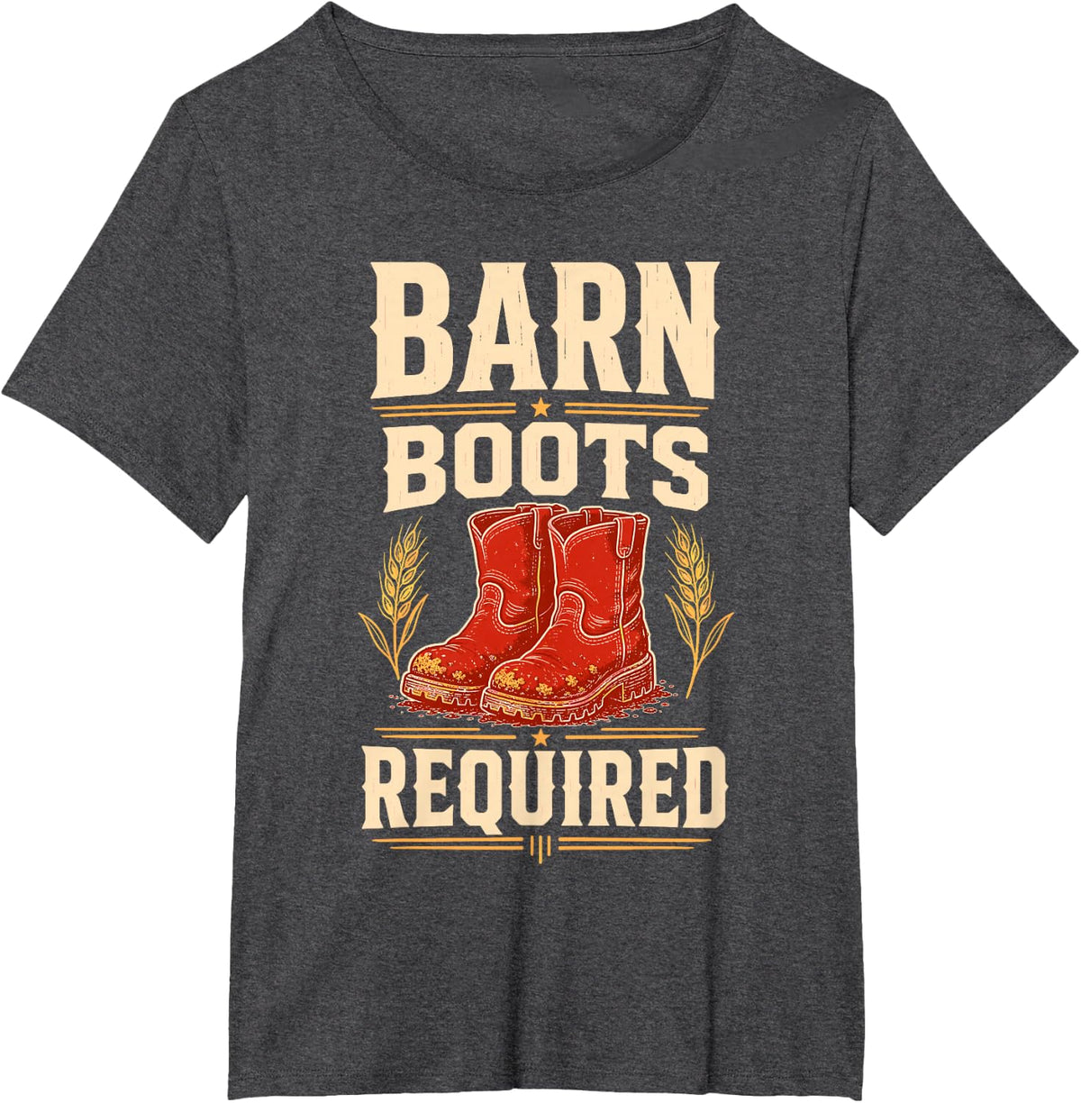 Barn Boots Required Farm Country Western T-Shirt - Dark Heather Grey