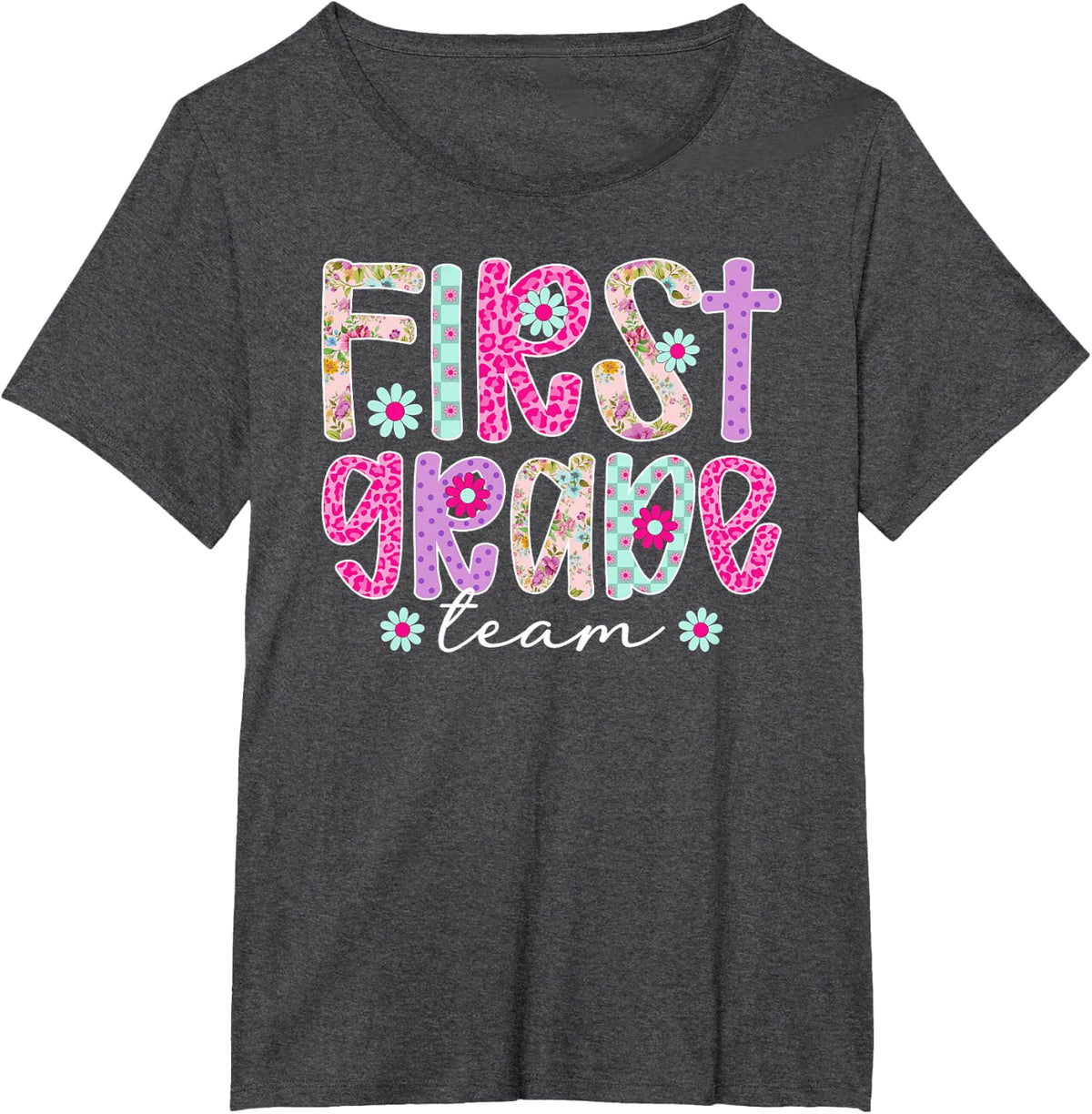 First Grade Team 1st Grade Teacher First Grade Teacher T-Shirt - Dark Heather Grey