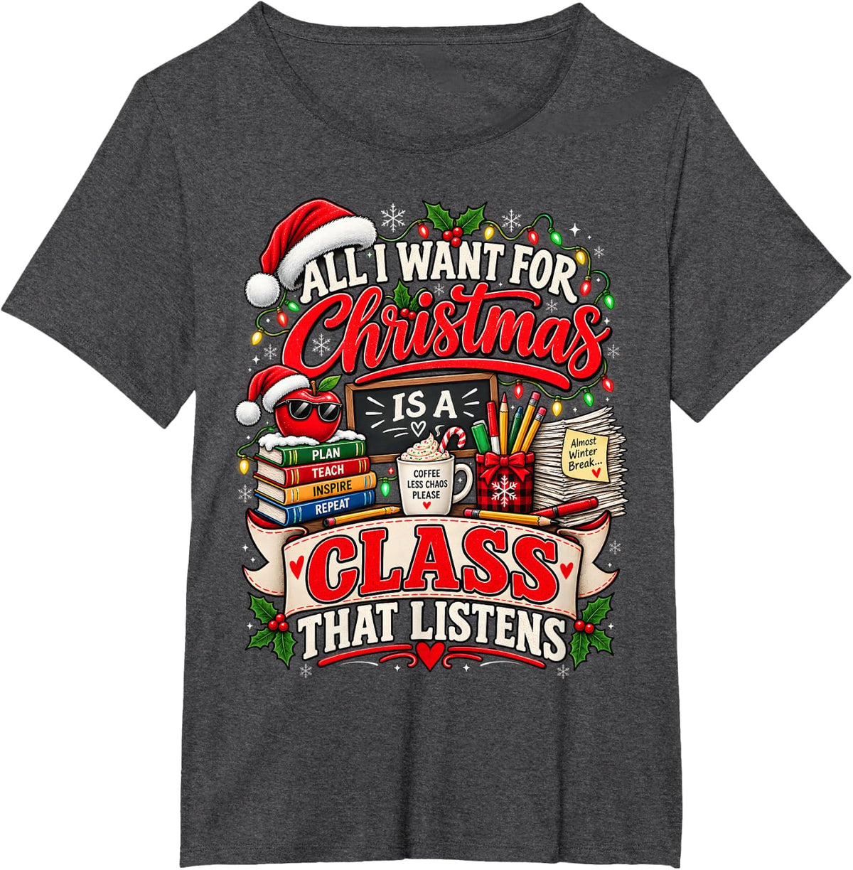 Funny Teacher Christmas Class that Listens Holiday Design T-Shirt - Dark Heather Grey