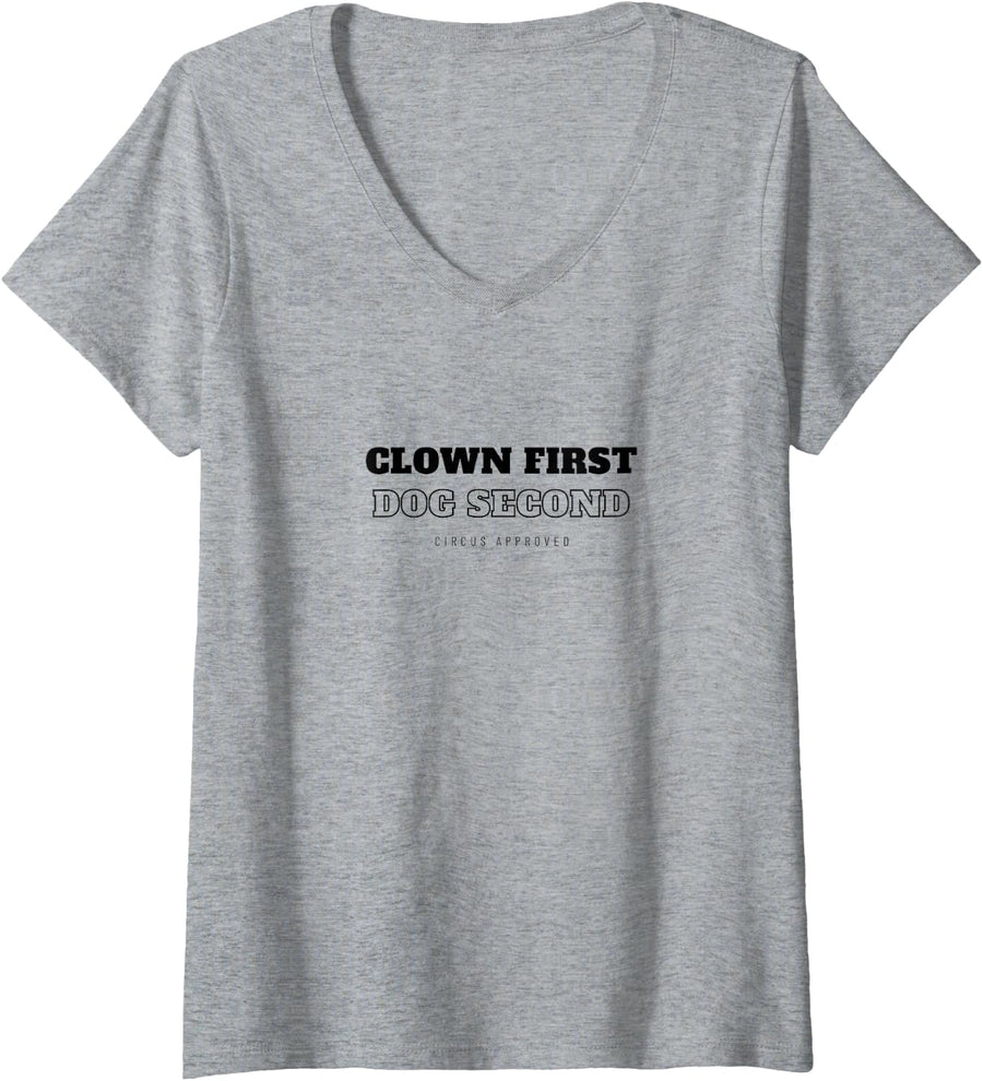 Women's Bull Terrier - Clown First Dog Second - Dog Lover V-Neck T-Shirt - Heather Grey