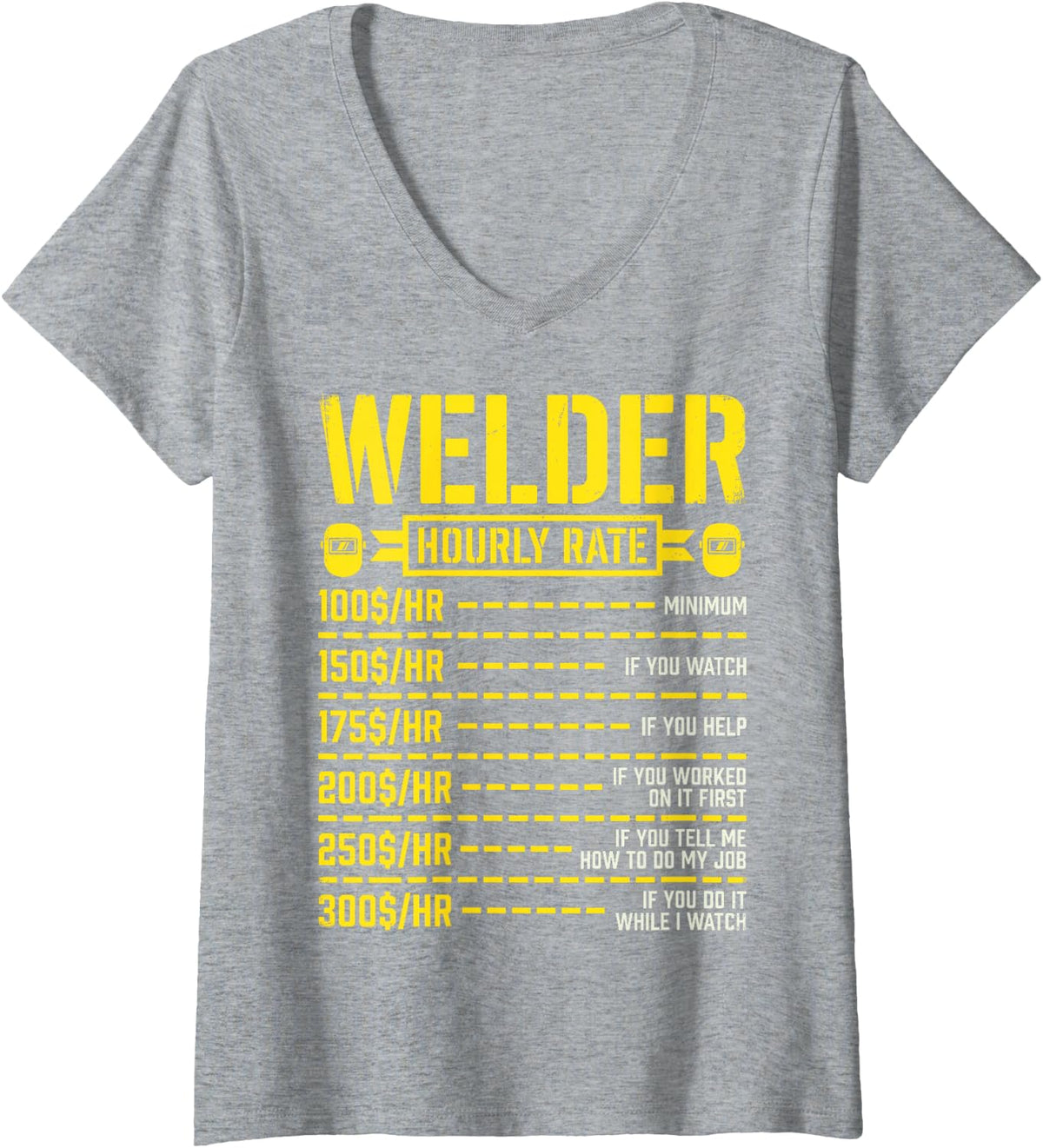 Women's Welder Hourly Rate Funny Welding Job Humor Metalworker Tee V-Neck T-Shirt - Heather Grey