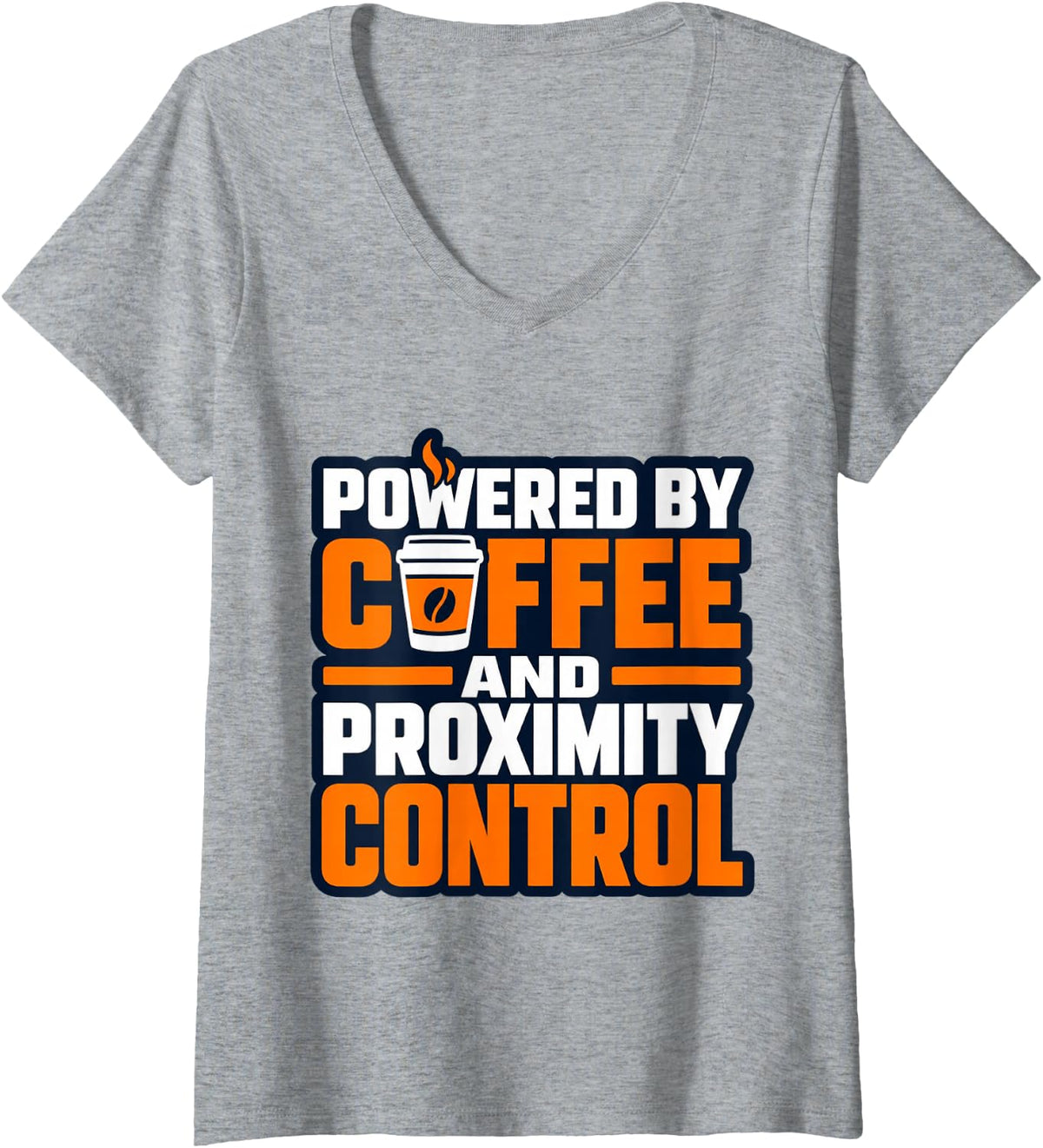 Women's Powered By Coffee and Proximity Control Teacher Design V-Neck T-Shirt - Heather Grey
