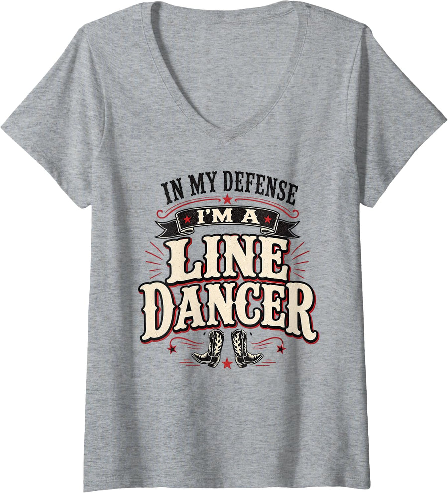 Women's in My Defense I'm A Line Dancer Country Western Boot Scootin V-Neck T-Shirt - Heather Grey