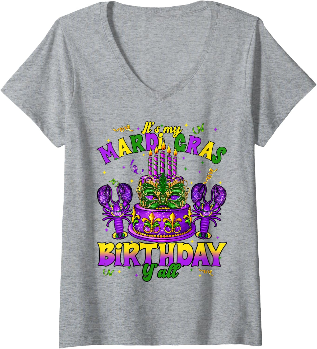 Women's Its My Mardi Gras Birthday Yall Mardi Gras Happy Birthday V-Neck T-Shirt - Heather Grey