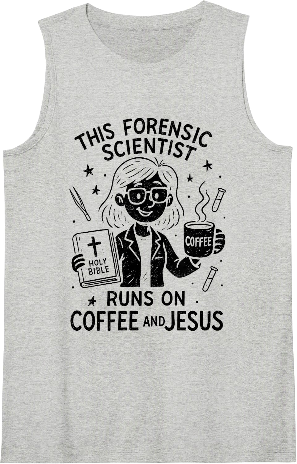 Runs On Coffee and Jesus Forensic Scientist Sleeveless Tank Top - Heather Grey