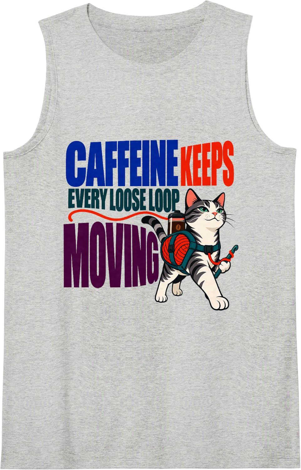 Crochet Cat Caffeine Keeps Every Loose Loop Moving Coffee Sleeveless Tank Top - Heather Grey