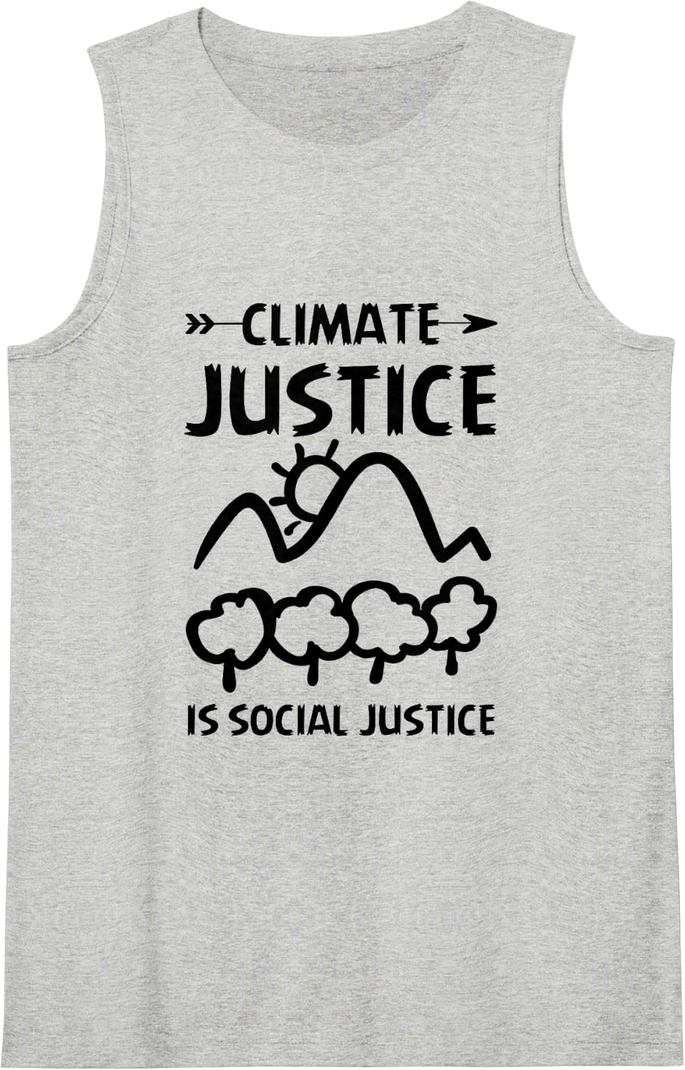 Climate Justice is Social Justice Environment Activist Sleeveless Tank Top - Heather Grey