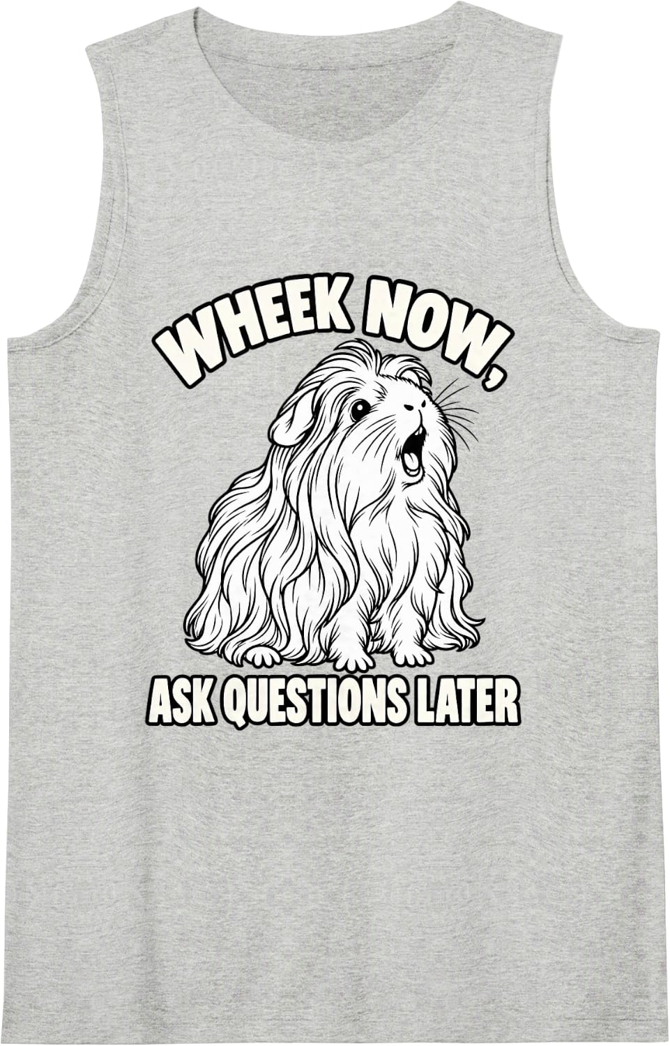 Guinea Pig Wheek Now Ask Questions Later Funny Cavy Tank Top - Heather Grey