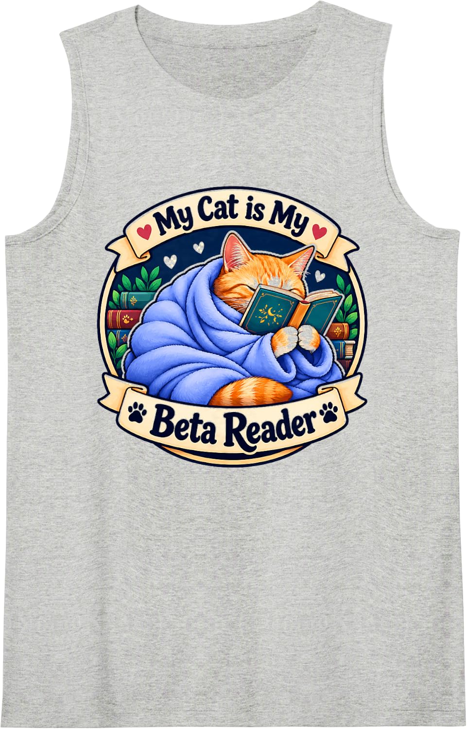 My Cat is My Beta Reader Writer Humor for Authors Sleeveless Tank Top - Heather Grey