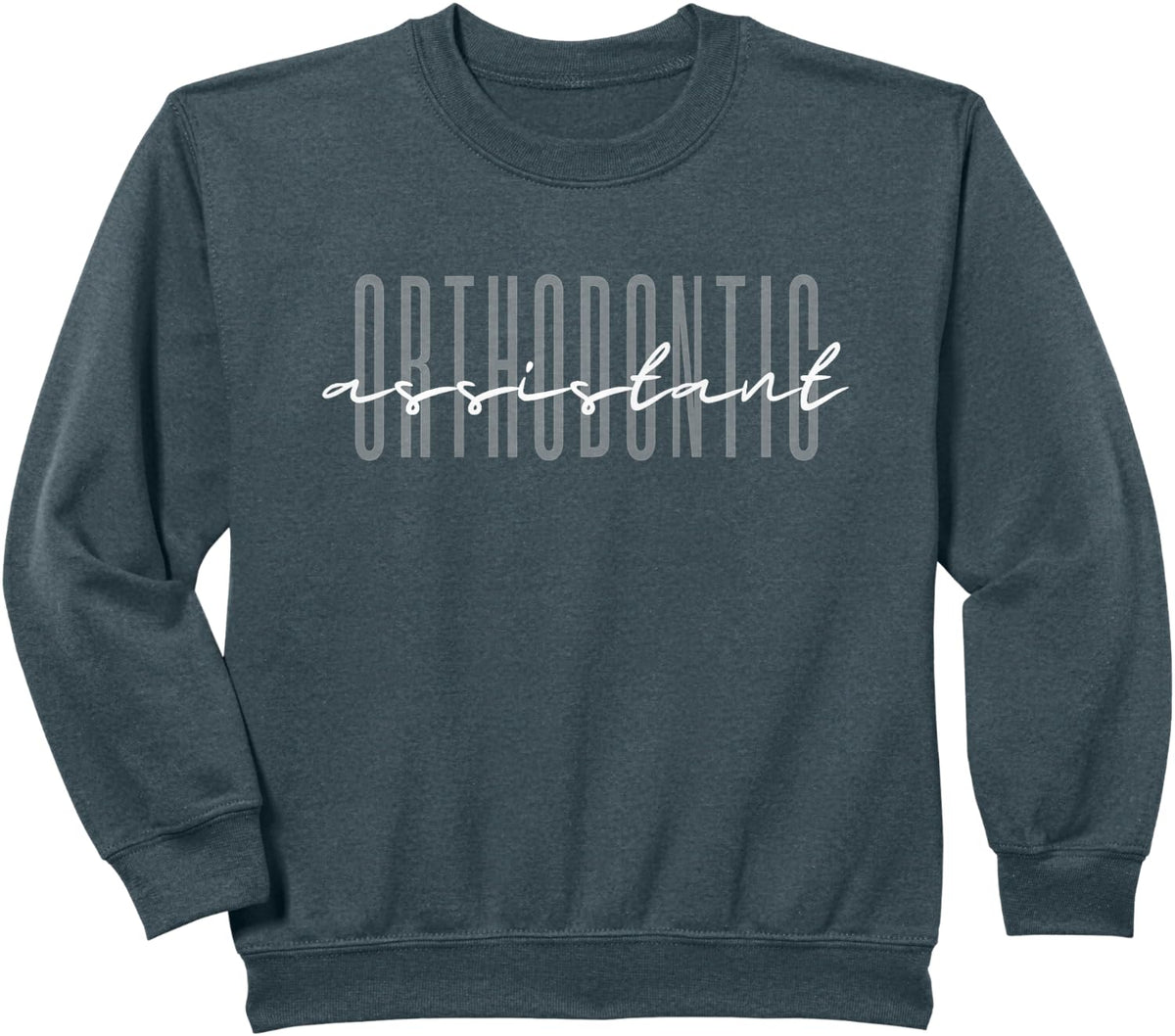 Orthodontic Assistant Ortho Assistant Dental Assistant Sweatshirt - Dark Heather Grey