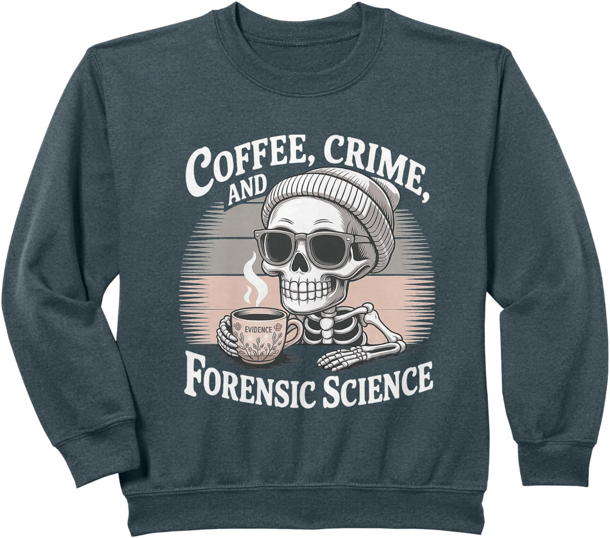 Coffee Crime and Forensic Science Skeleton Sweatshirt - Dark Heather Grey