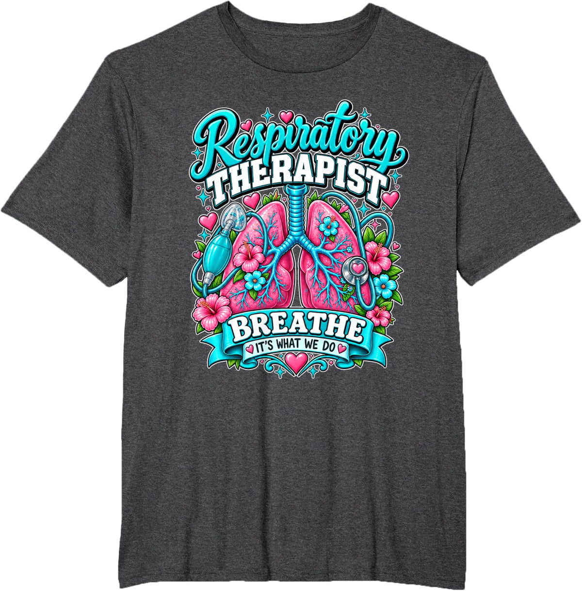 Respiratory Therapist Lungs Breathe Medical RT RRT T-Shirt - Dark Heather Grey