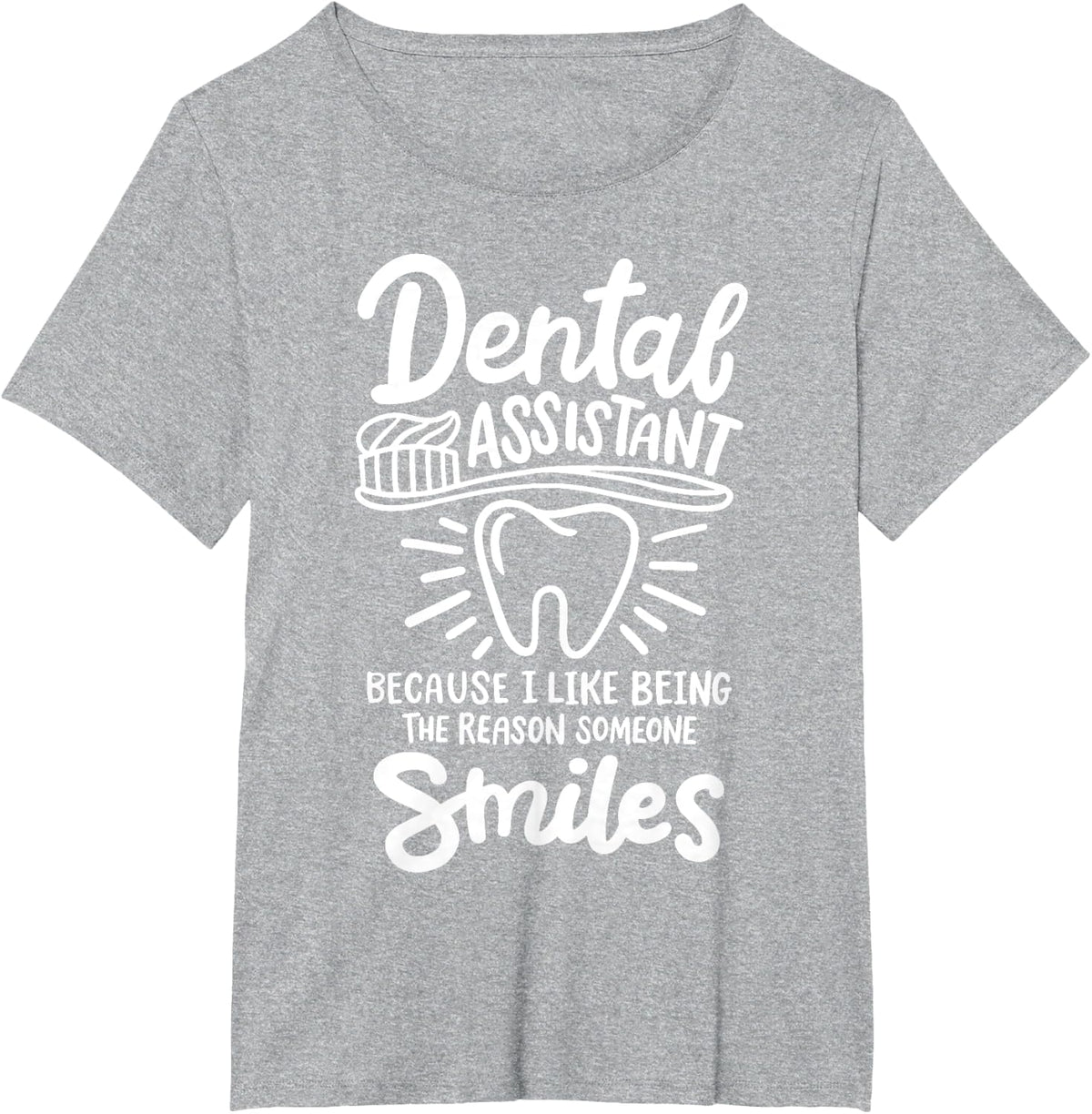 Dental Assistant Dental Hygienist Dentistry T-Shirt - Heather Grey
