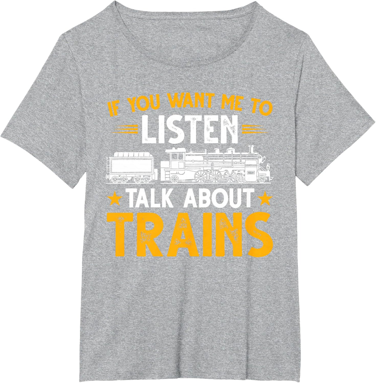 Men Train Talk About Trains Locomotive T-Shirt - Heather Grey