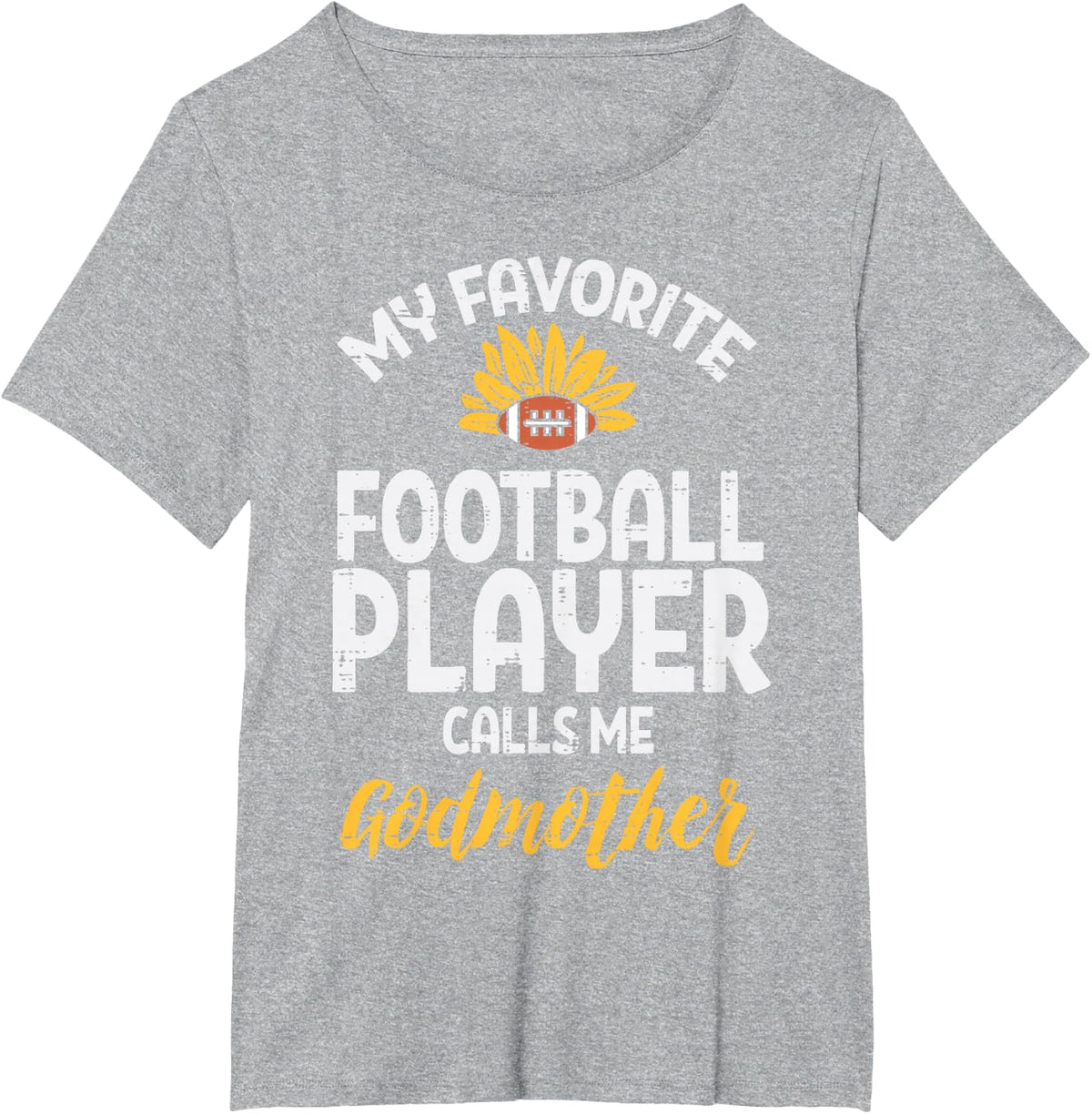 Favorite American Football Player Godmother Family Women T-Shirt - Heather Grey